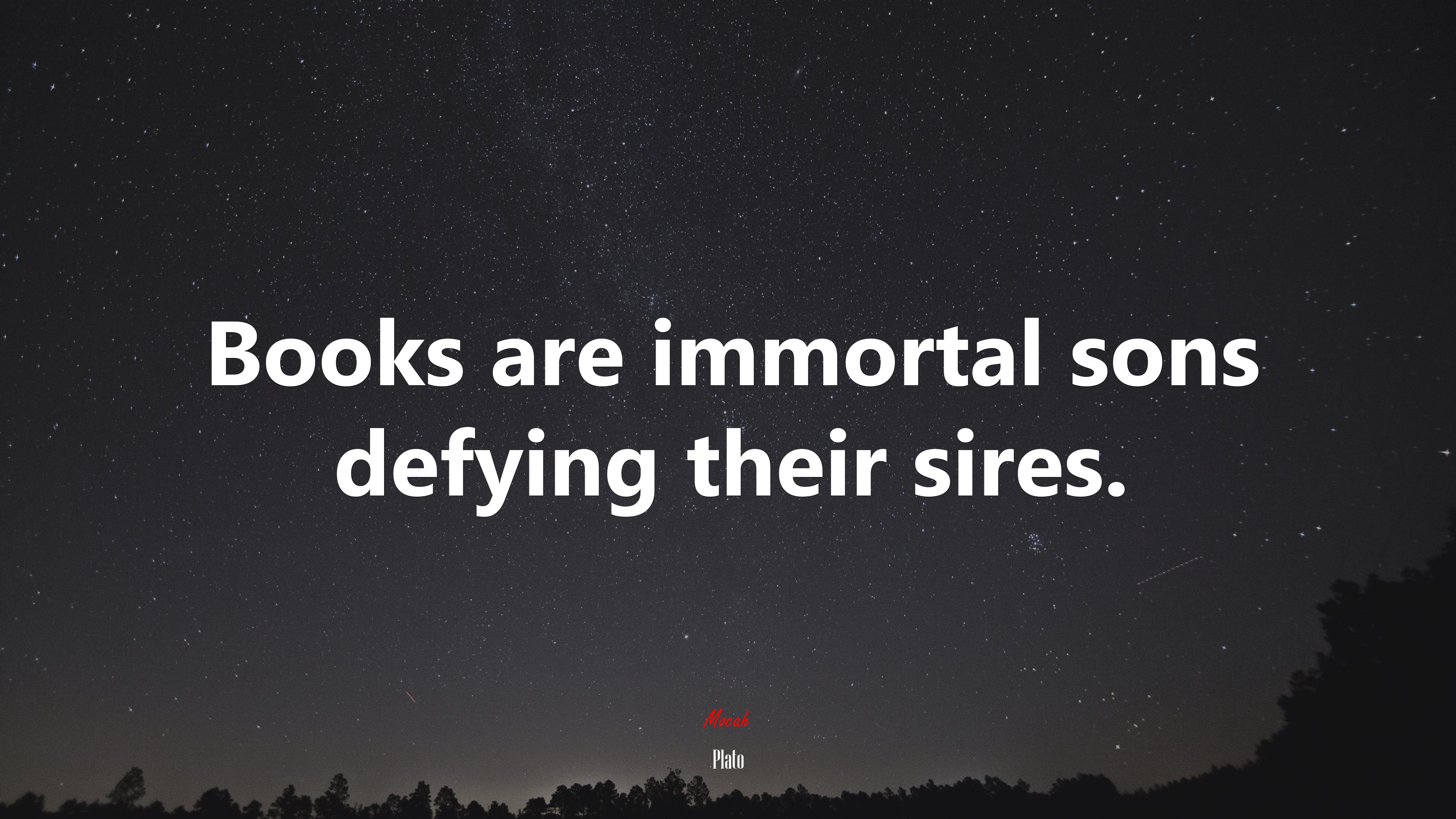Books are immortal sons defying their sires. | Plato quote HD Wallpaper