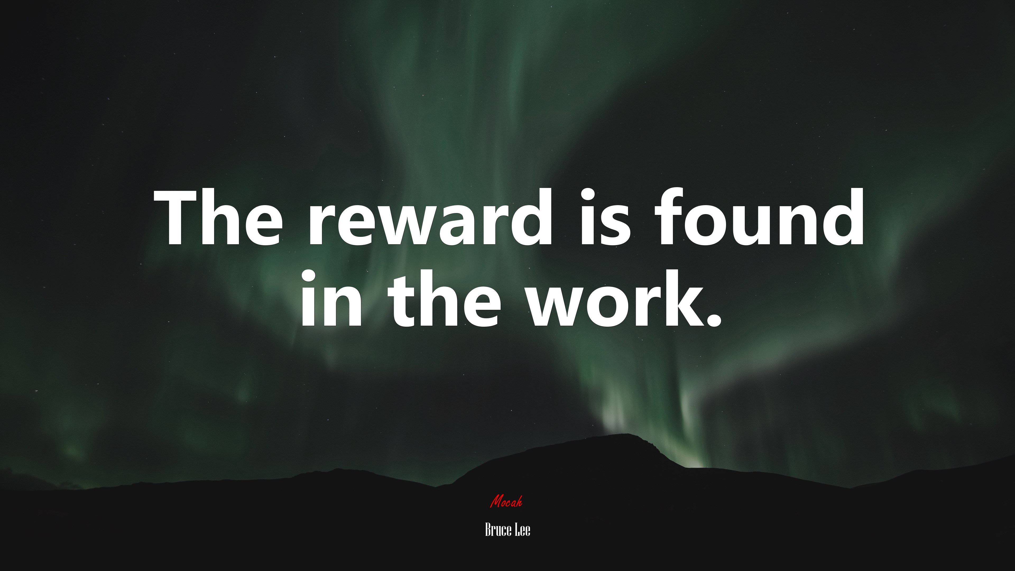 The reward is found in the work. | Bruce Lee quote HD Wallpaper