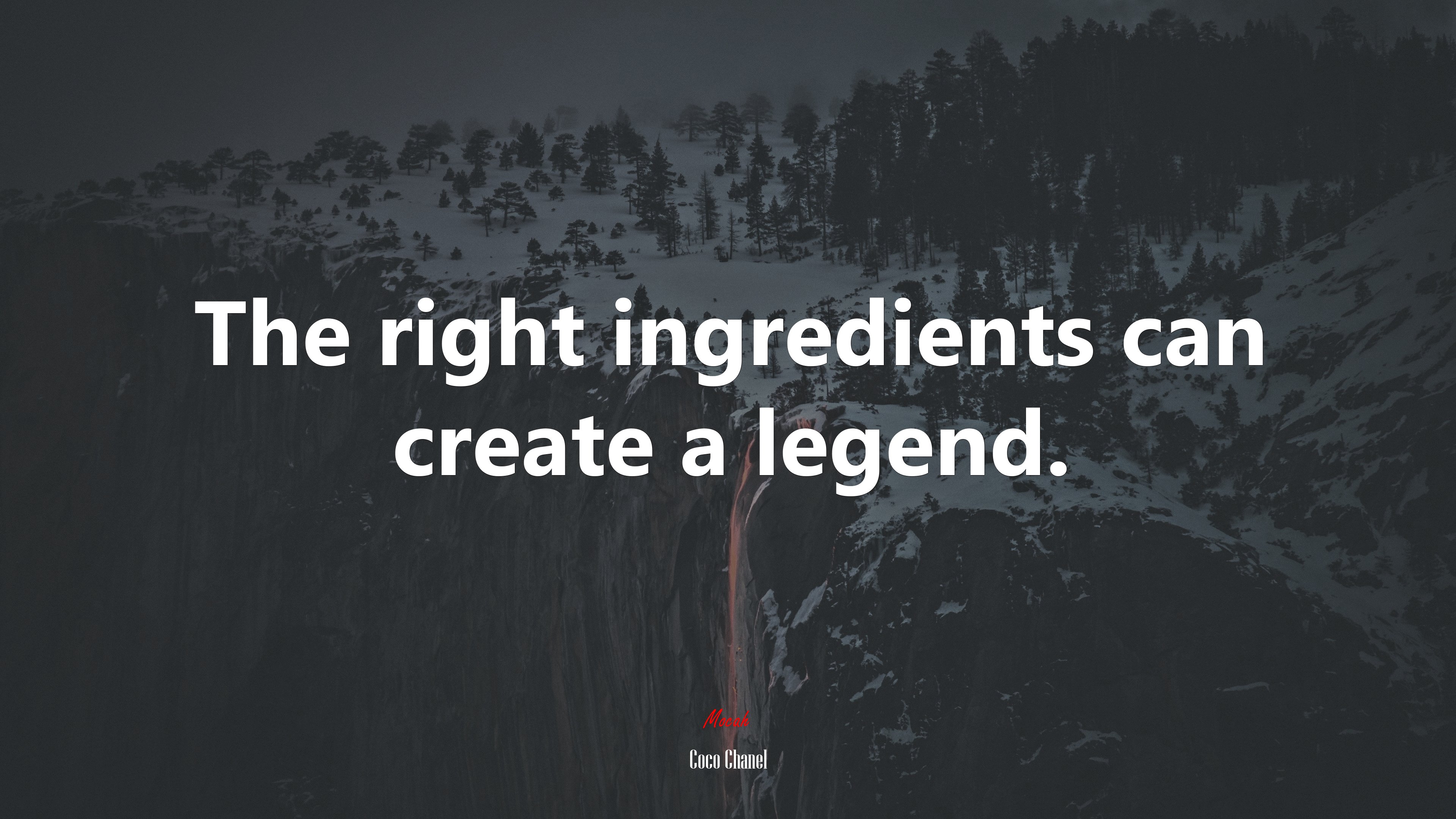 The right ingredients can create a legend. | Coco Chanel quote HD Wallpaper