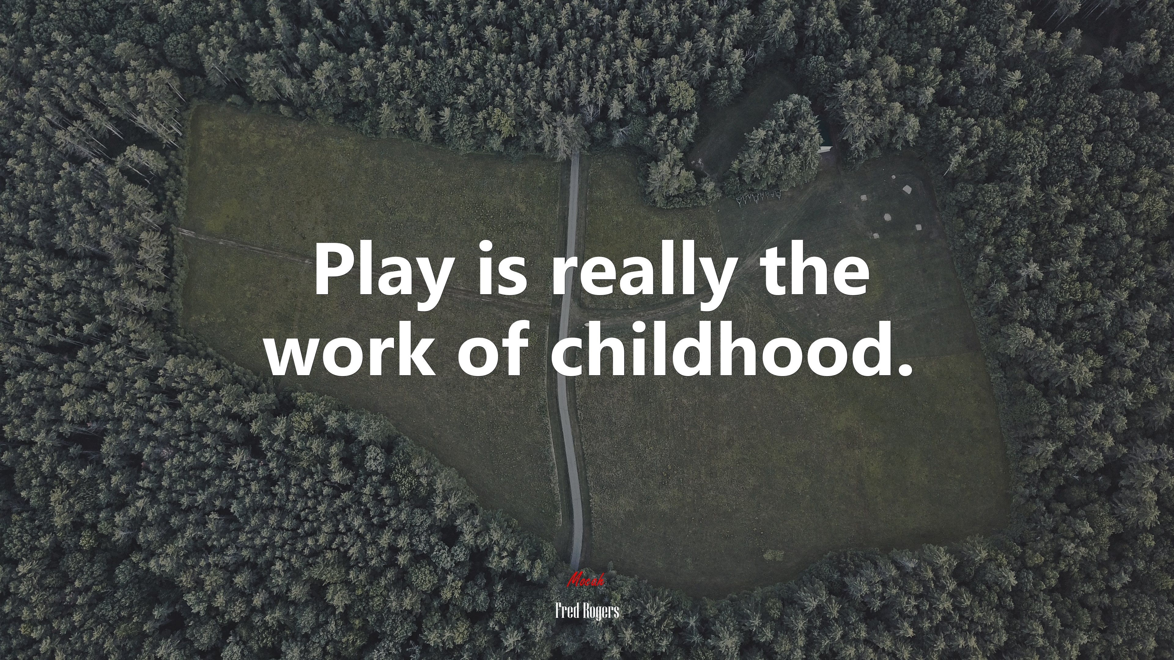 Play is really the work of childhood. | Fred Rogers quote HD Wallpaper