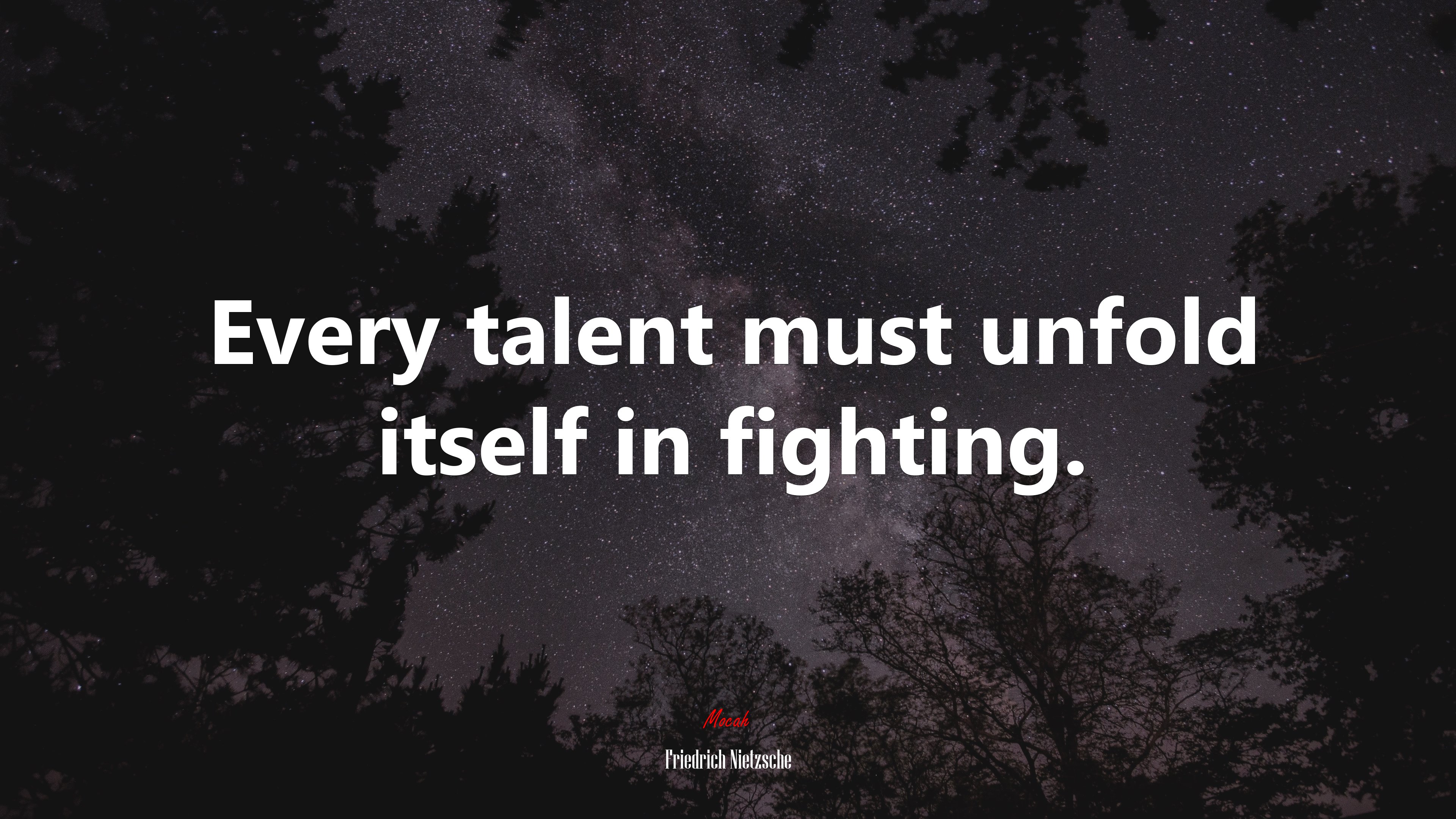 Every talent must unfold itself in fighting. | Friedrich Nietzsche quote HD Wallpaper