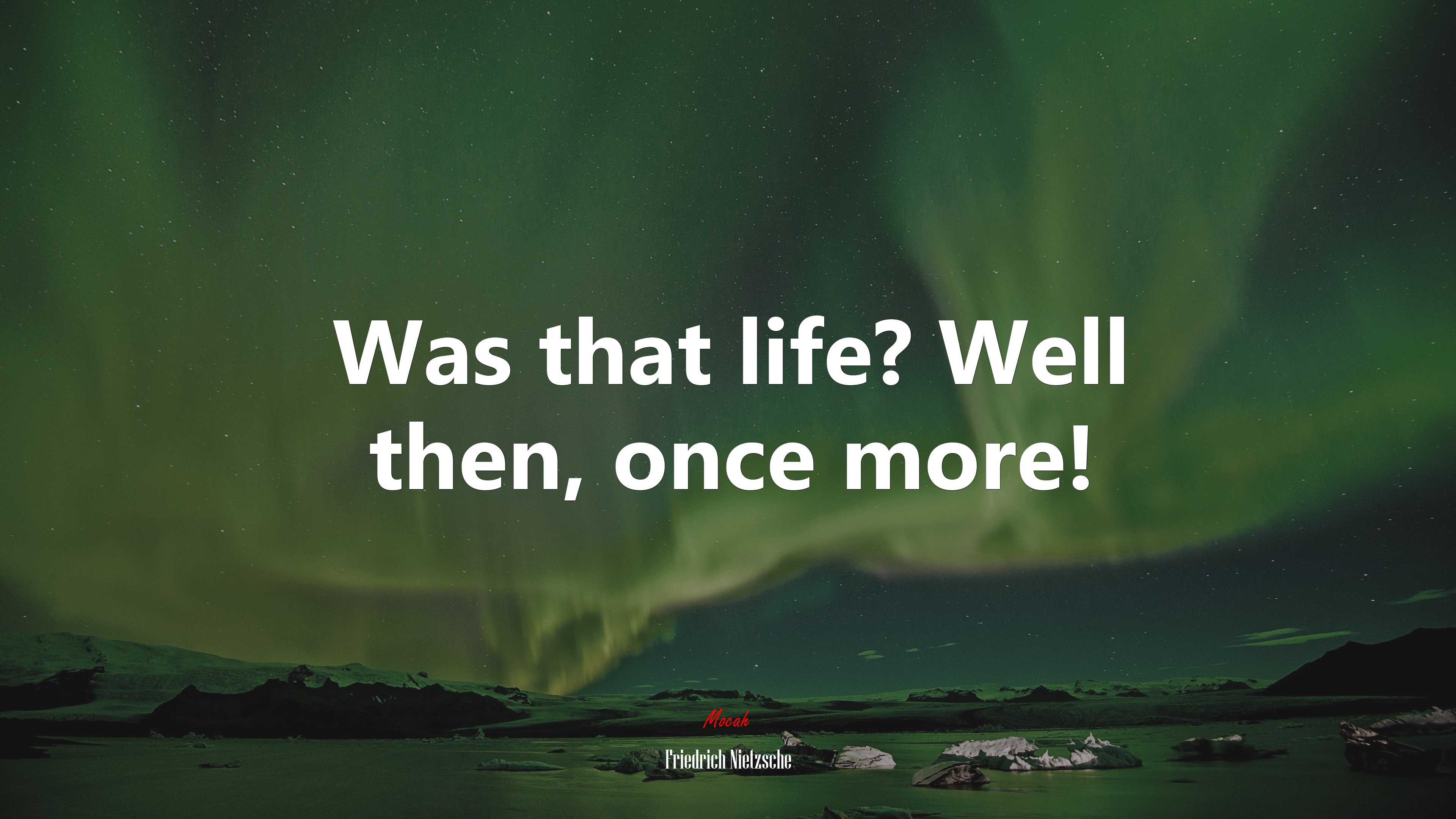 Was that life? Well then, once more! | Friedrich Nietzsche quote HD Wallpaper