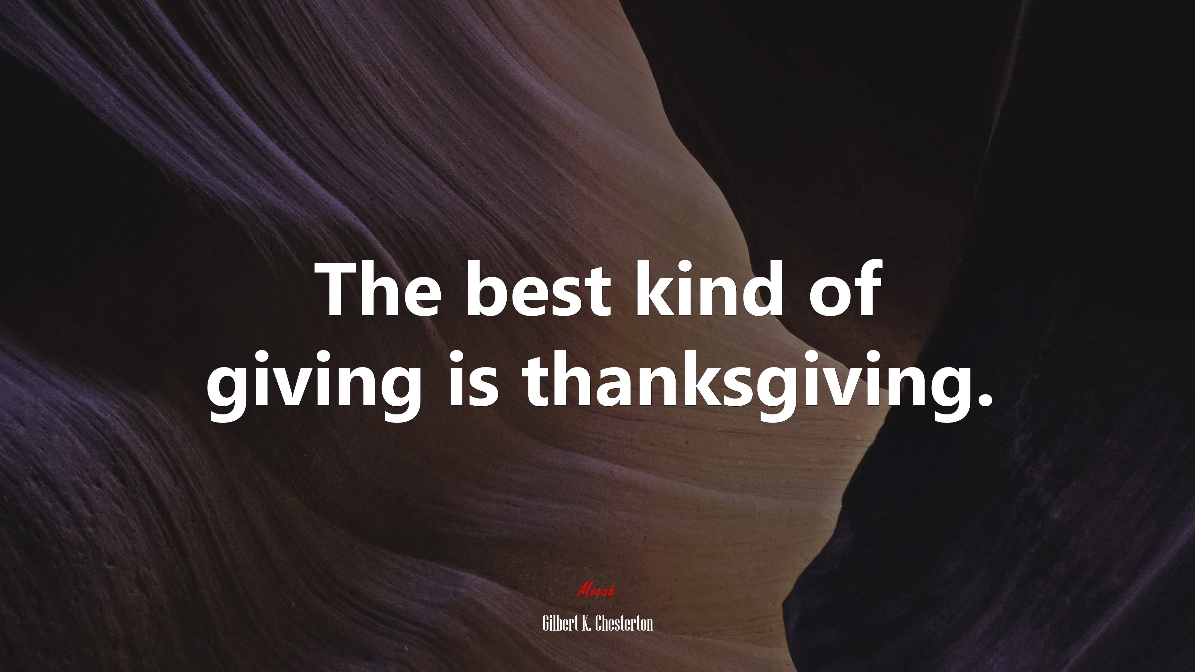 The best kind of giving is thanksgiving. | Gilbert K. Chesterton quote HD Wallpaper