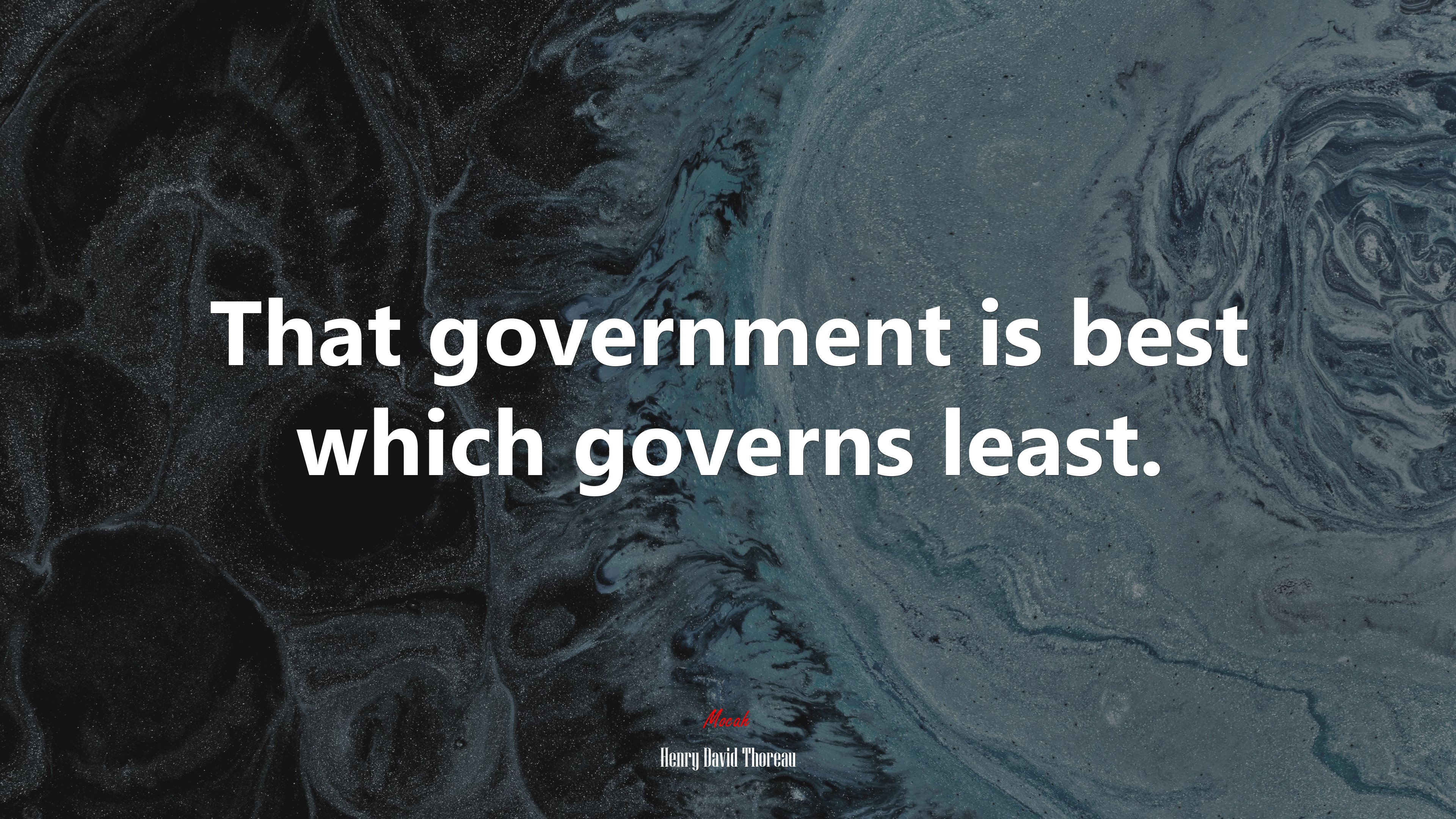 That government is best which governs least. | Henry David Thoreau quote HD Wallpaper