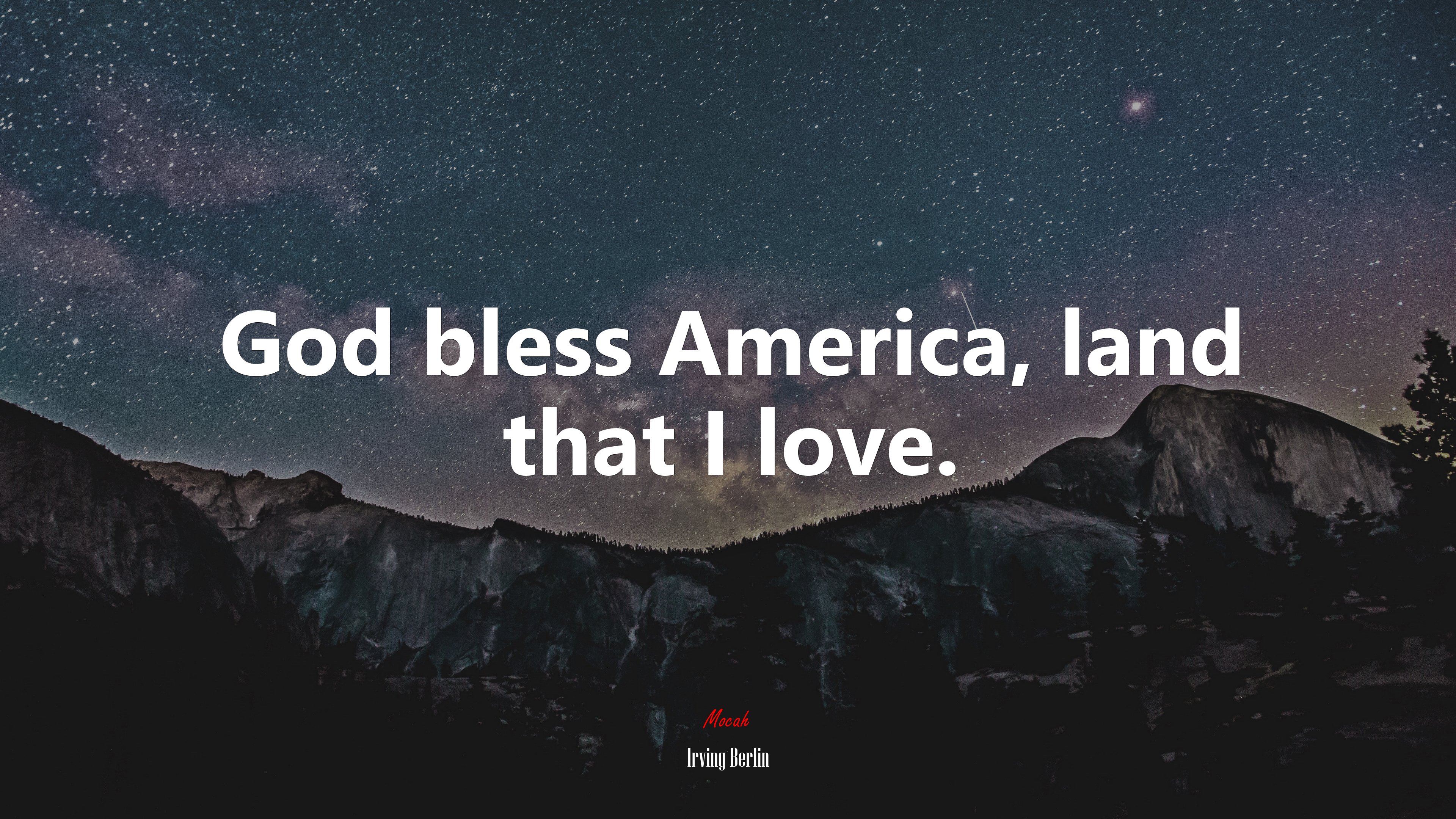 God bless America, land that I love. | Irving Berlin quote HD Wallpaper