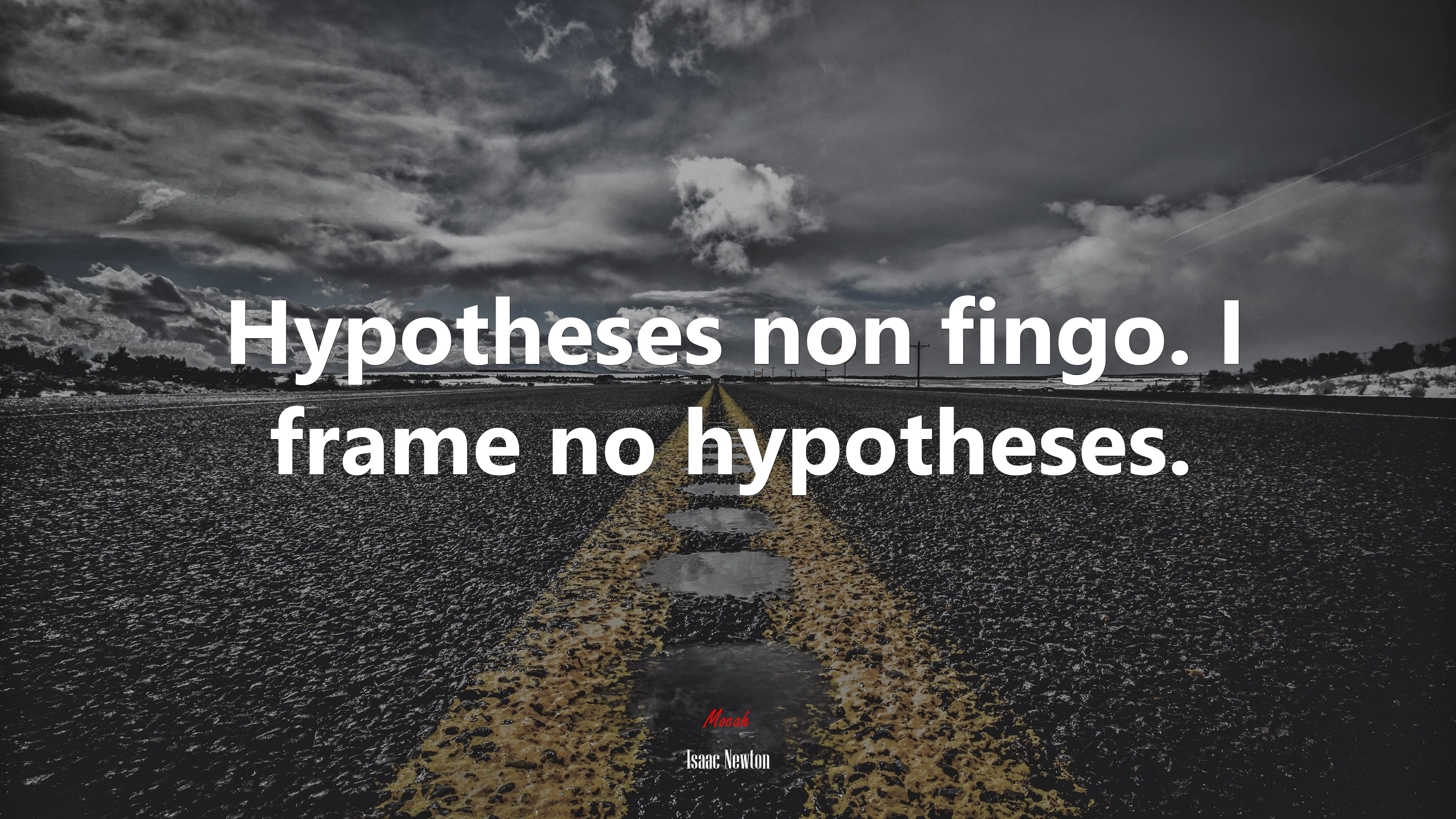 Hypotheses non fingo. I frame no hypotheses. | Isaac Newton quote HD Wallpaper