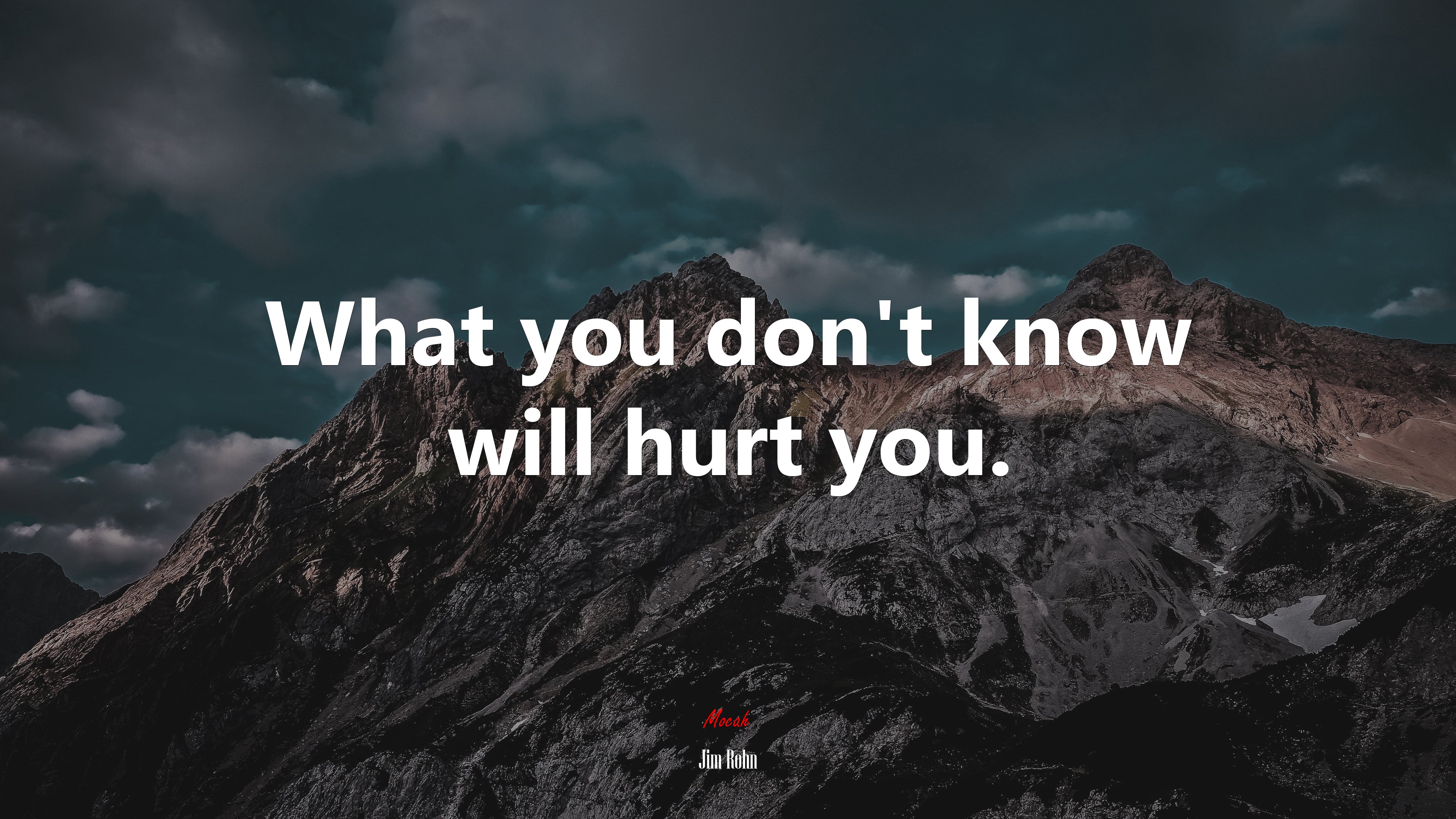 What you don’t know will hurt you. | Jim Rohn quote HD Wallpaper