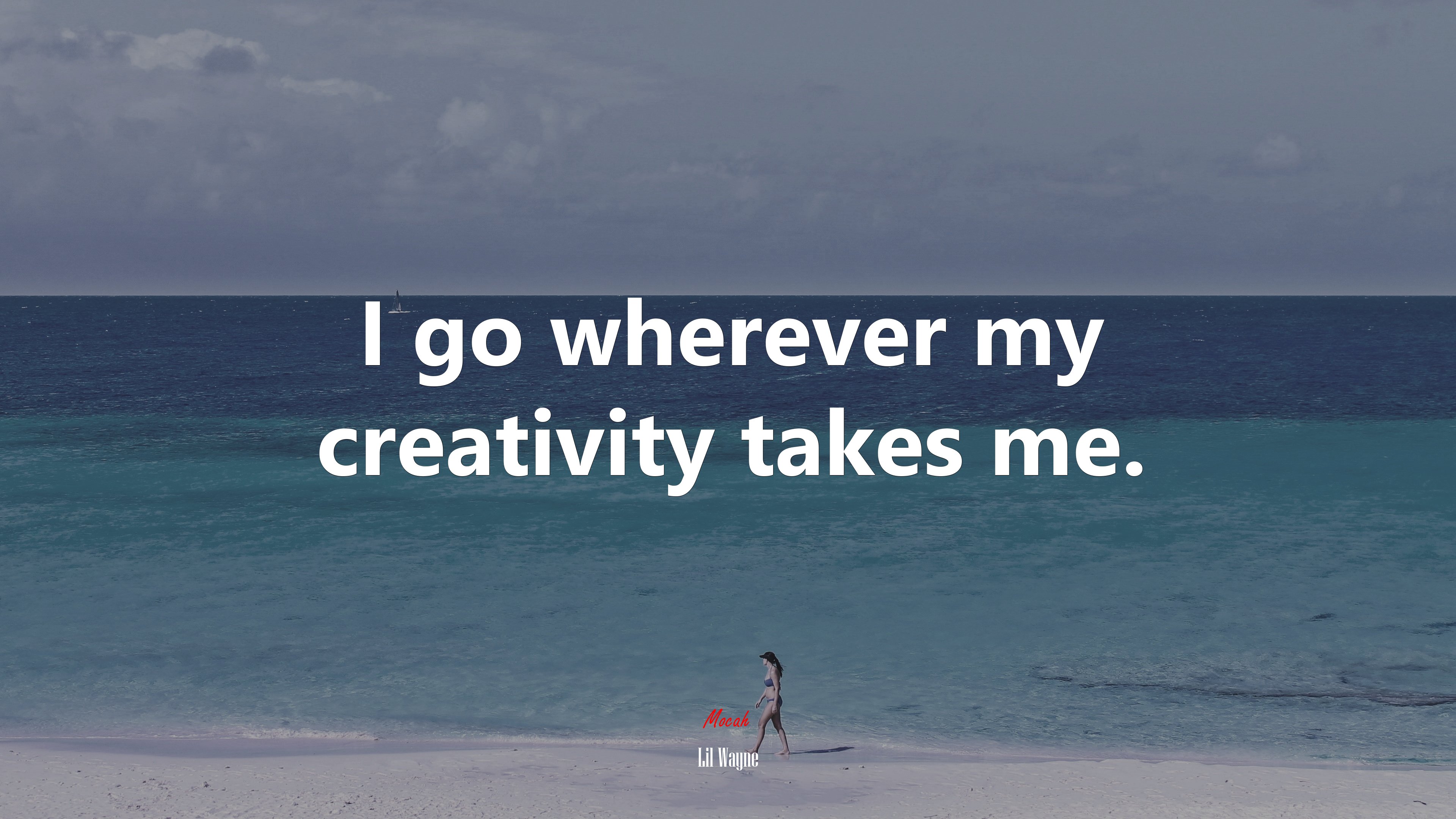 I go wherever my creativity takes me. | Lil Wayne quote HD Wallpaper