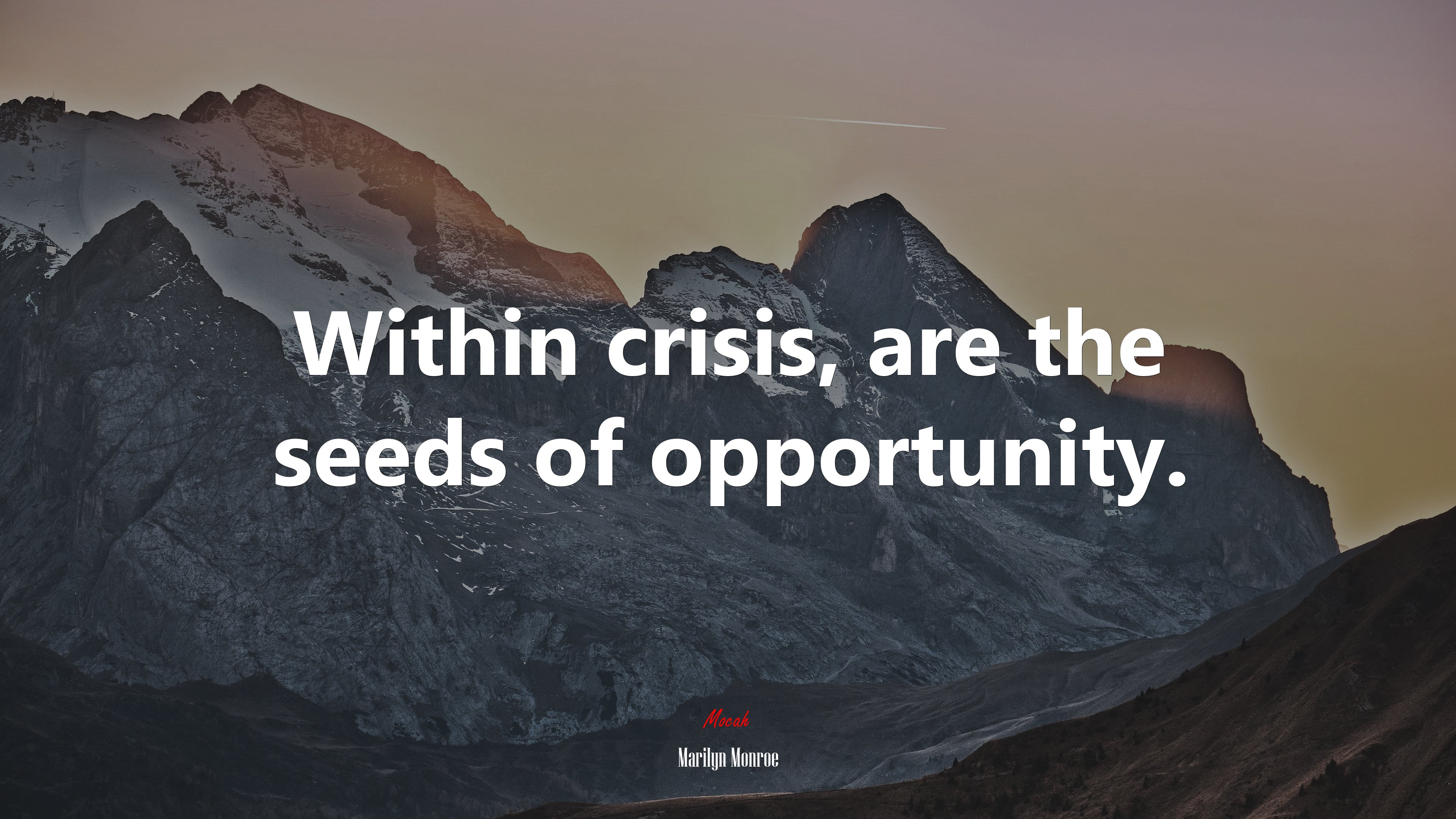 Within crisis, are the seeds of opportunity. | Marilyn Monroe quote HD Wallpaper