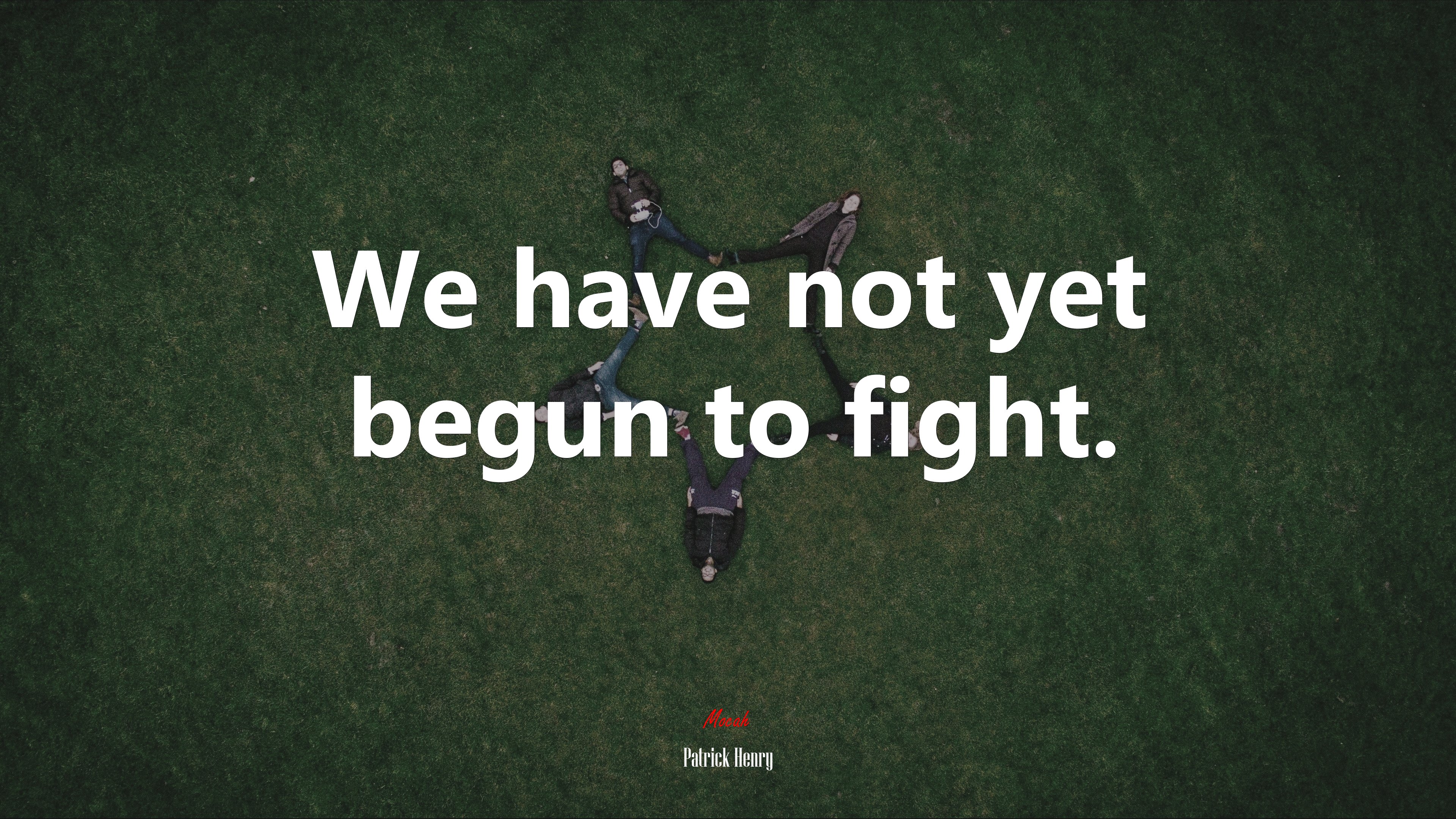 We have not yet begun to fight. | Patrick Henry quote HD Wallpaper