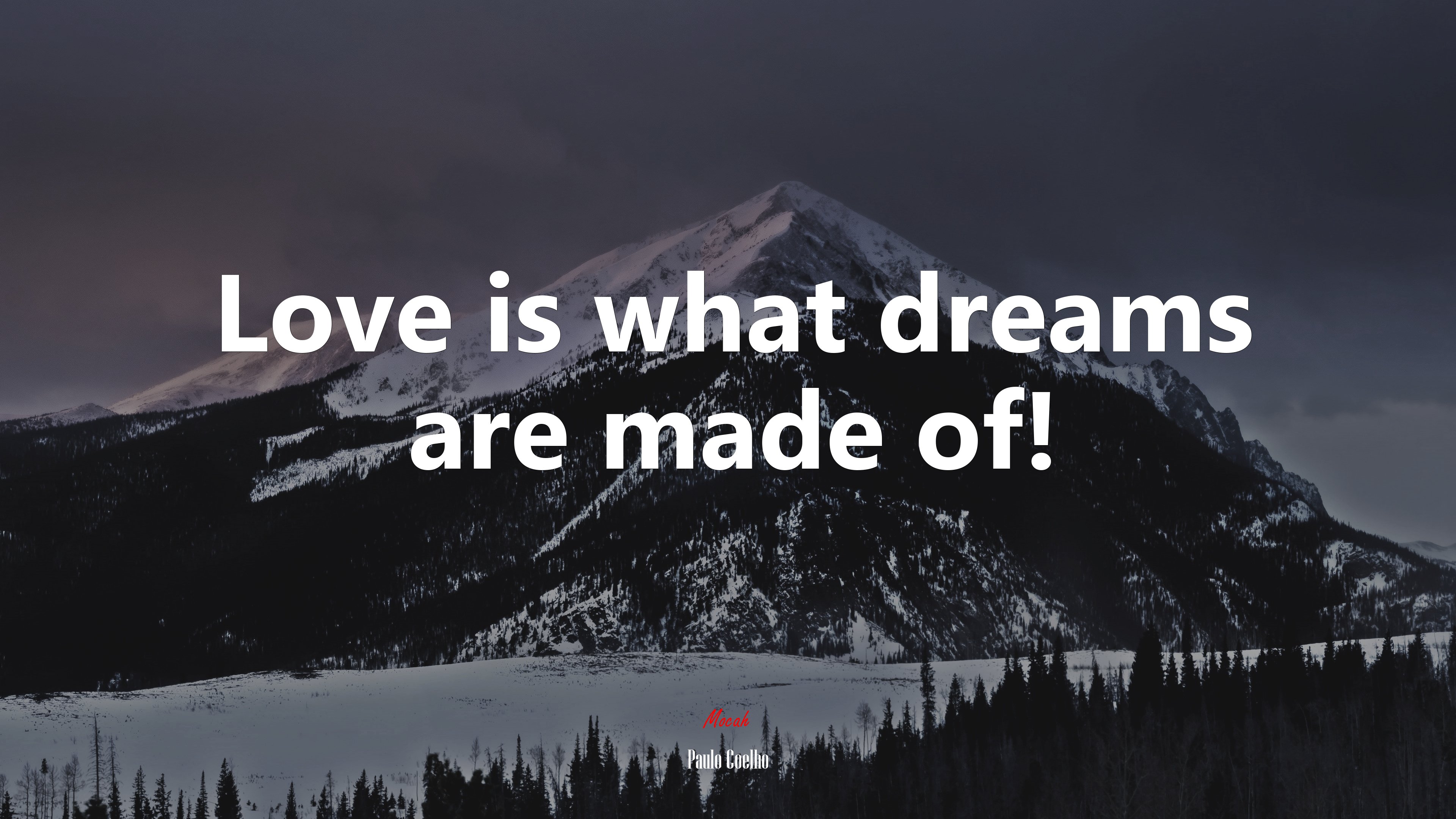 Love is What Dreams Are Made Of Quote HD Wallpaper
