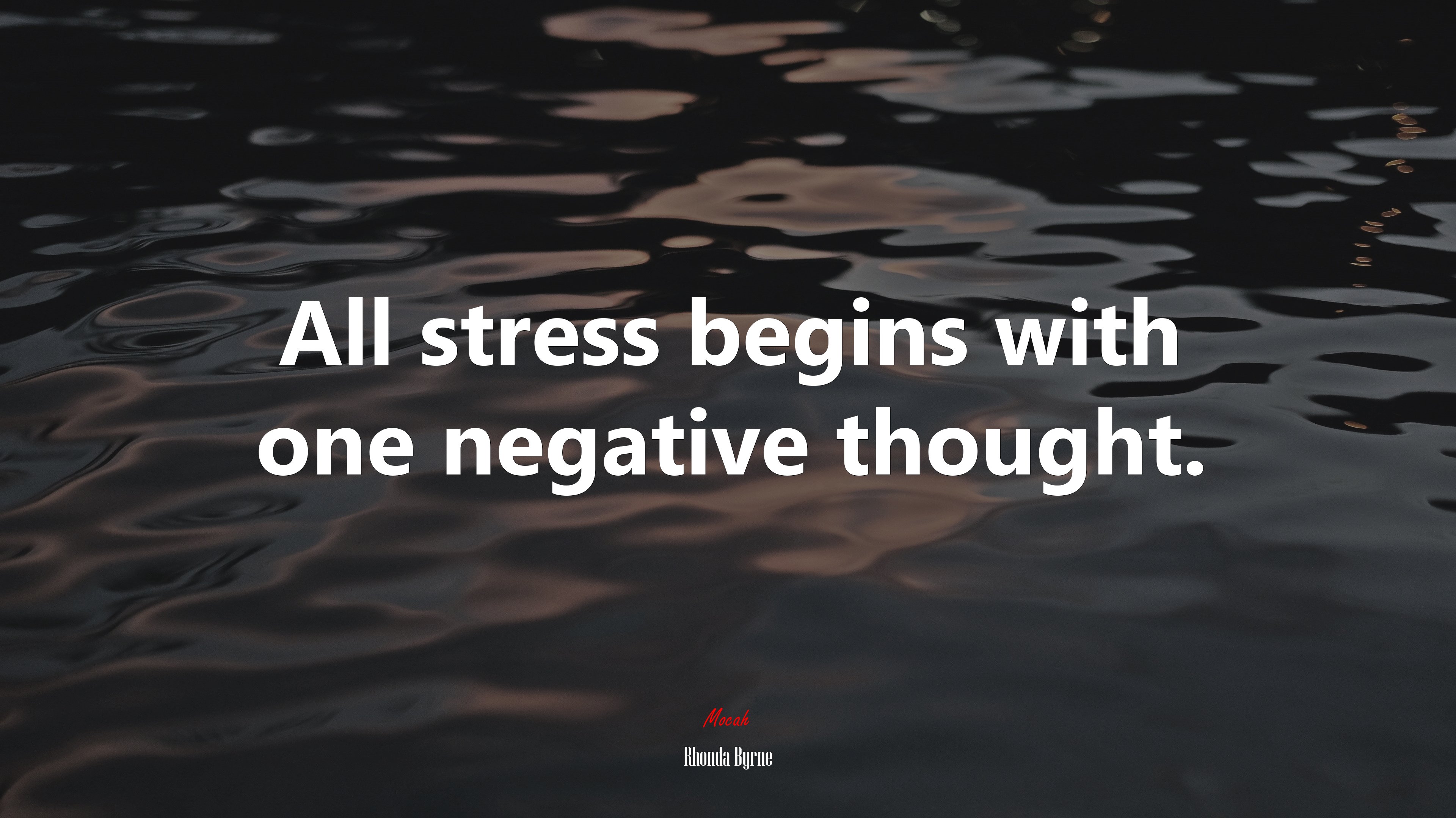 All stress begins with one negative thought. | Rhonda Byrne quote HD Wallpaper