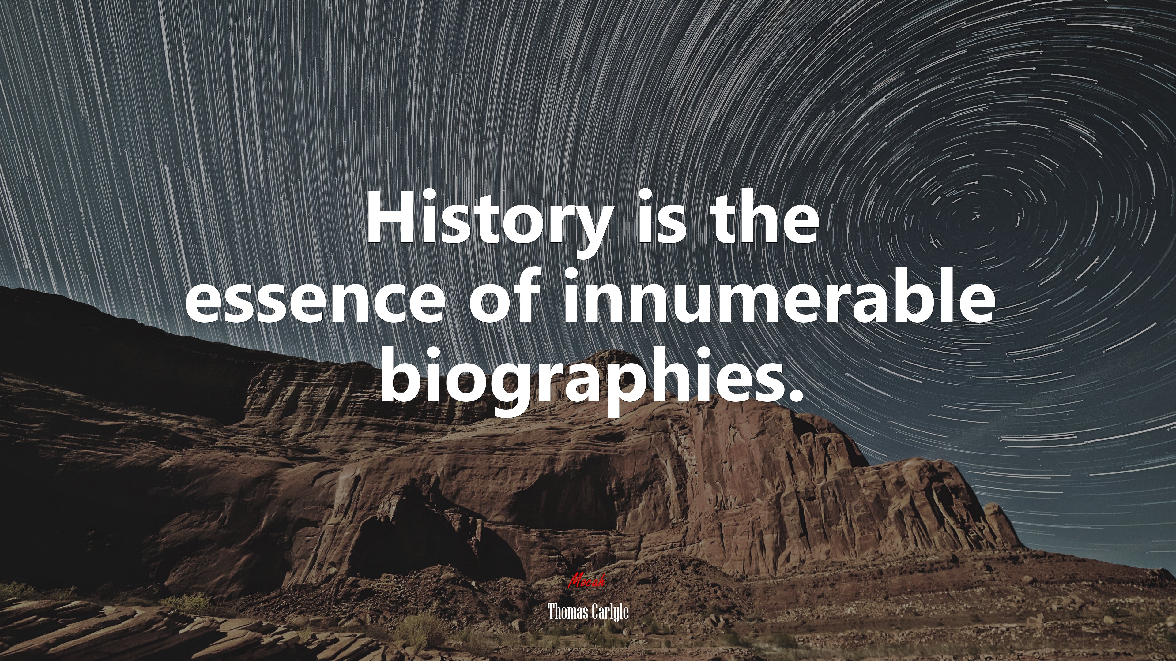 History is the essence of innumerable biographies. | Thomas Carlyle quote HD Wallpaper