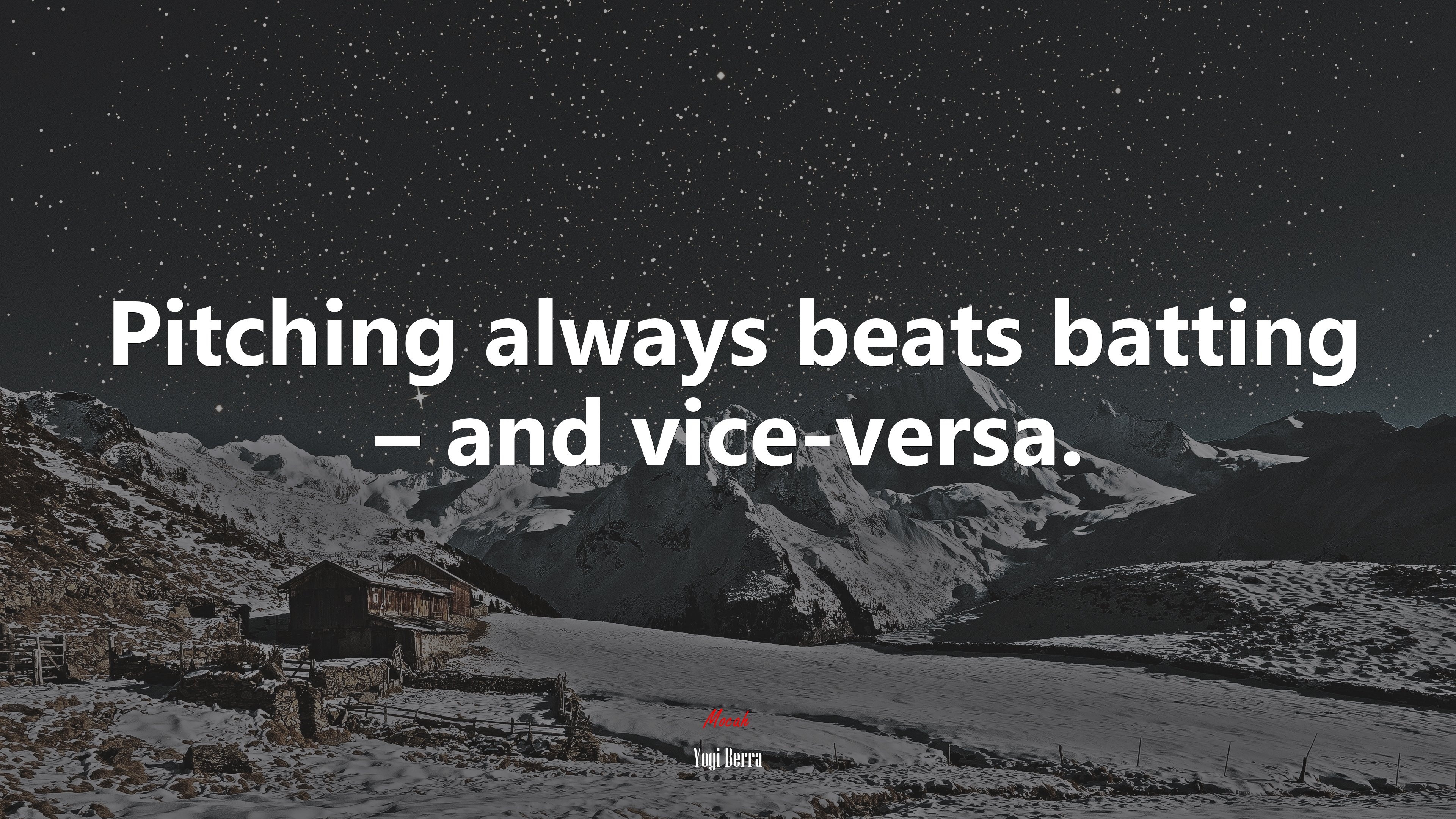 Pitching always beats batting – and vice-versa. | Yogi Berra quote HD Wallpaper