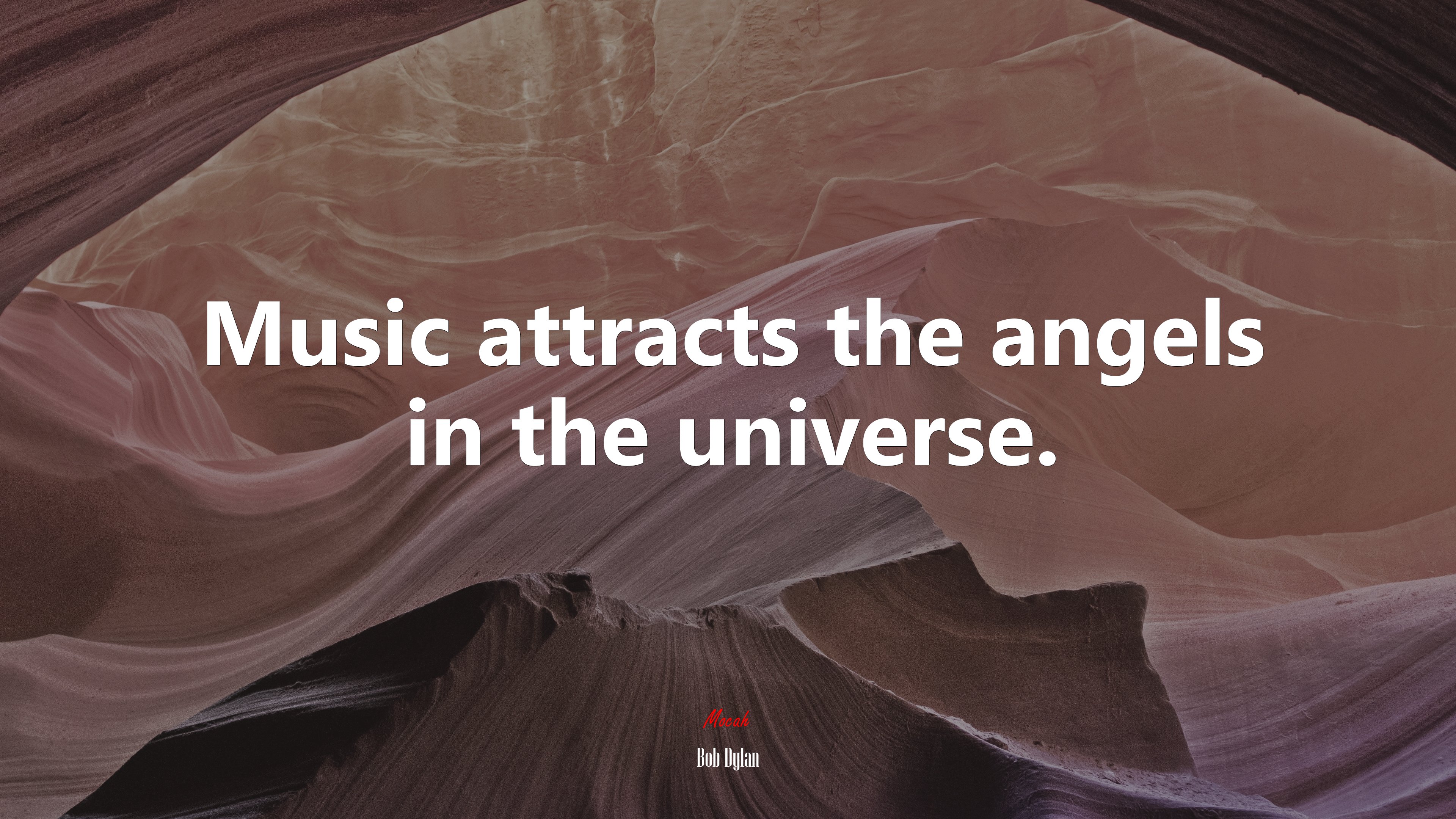 Music attracts the angels in the universe. | Bob Dylan quote HD Wallpaper