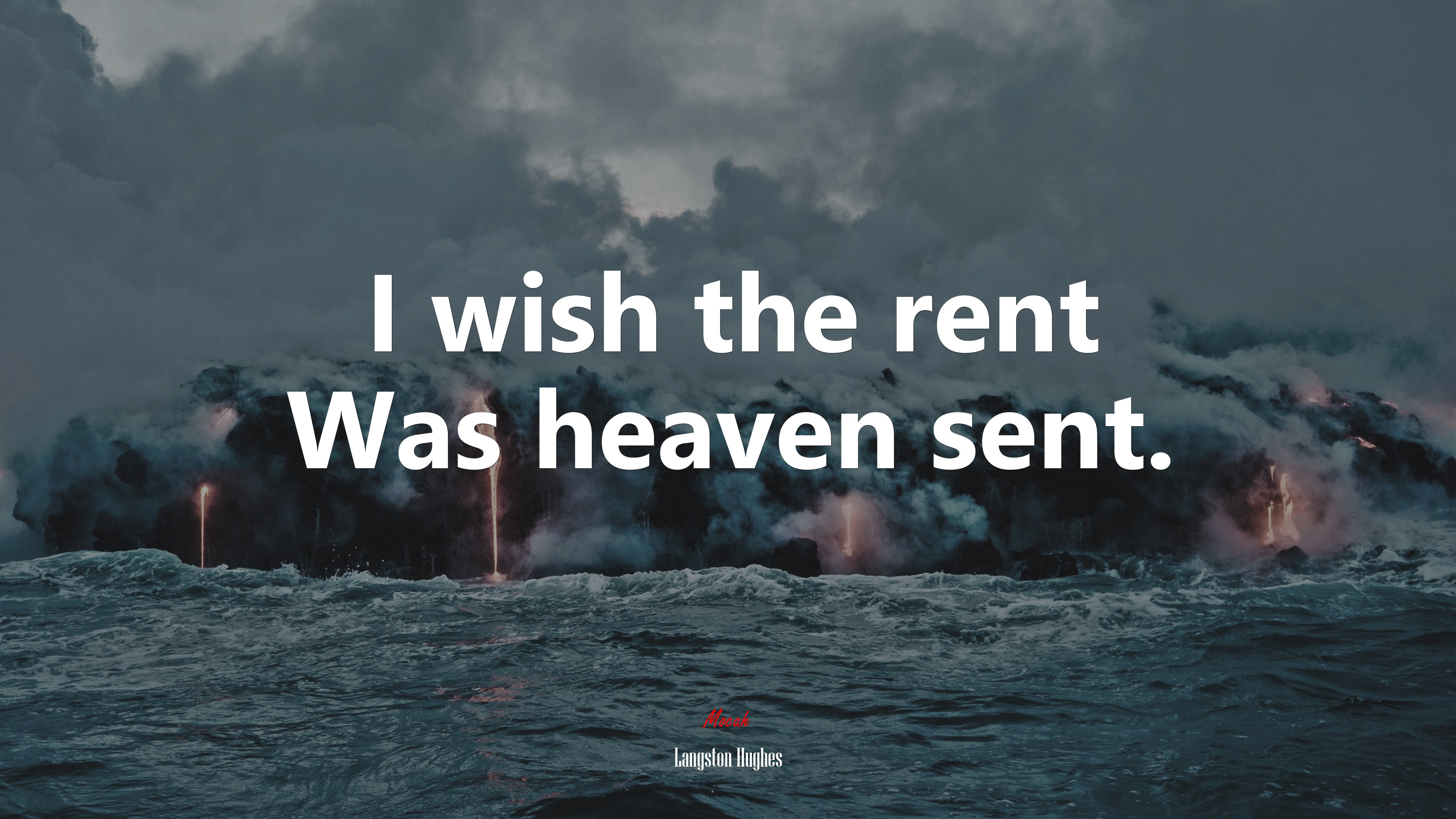 I wish the rent Was heaven sent. | Langston Hughes quote HD Wallpaper
