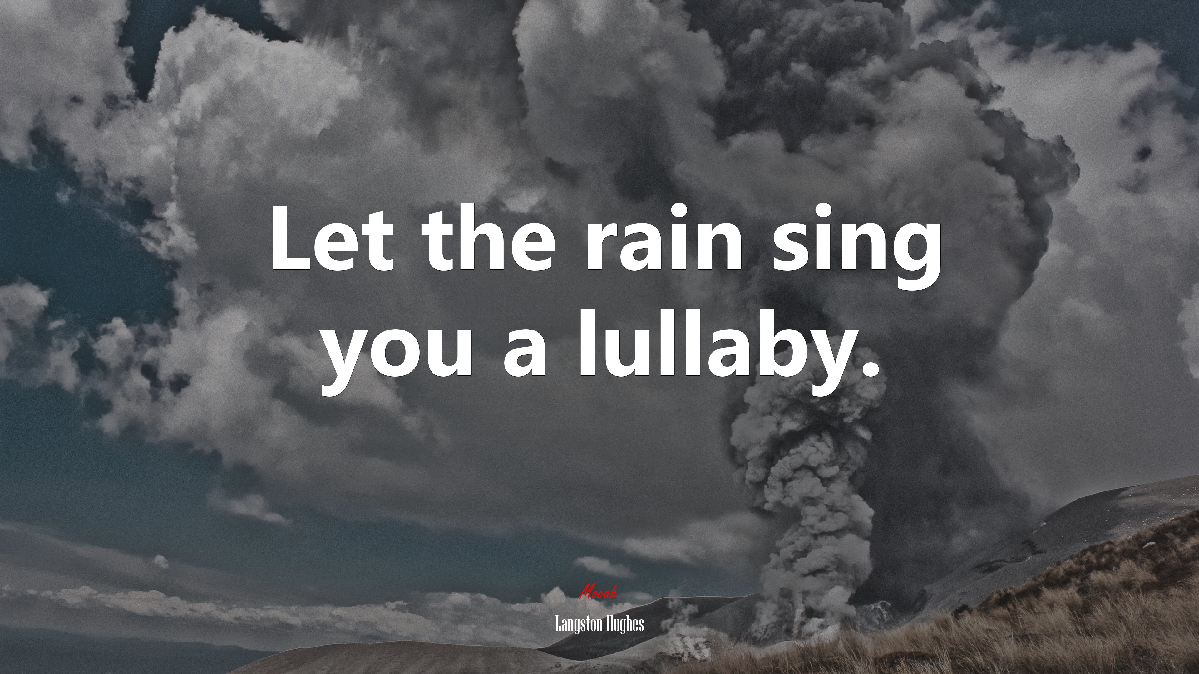 Let the rain sing you a lullaby. | Langston Hughes quote HD Wallpaper