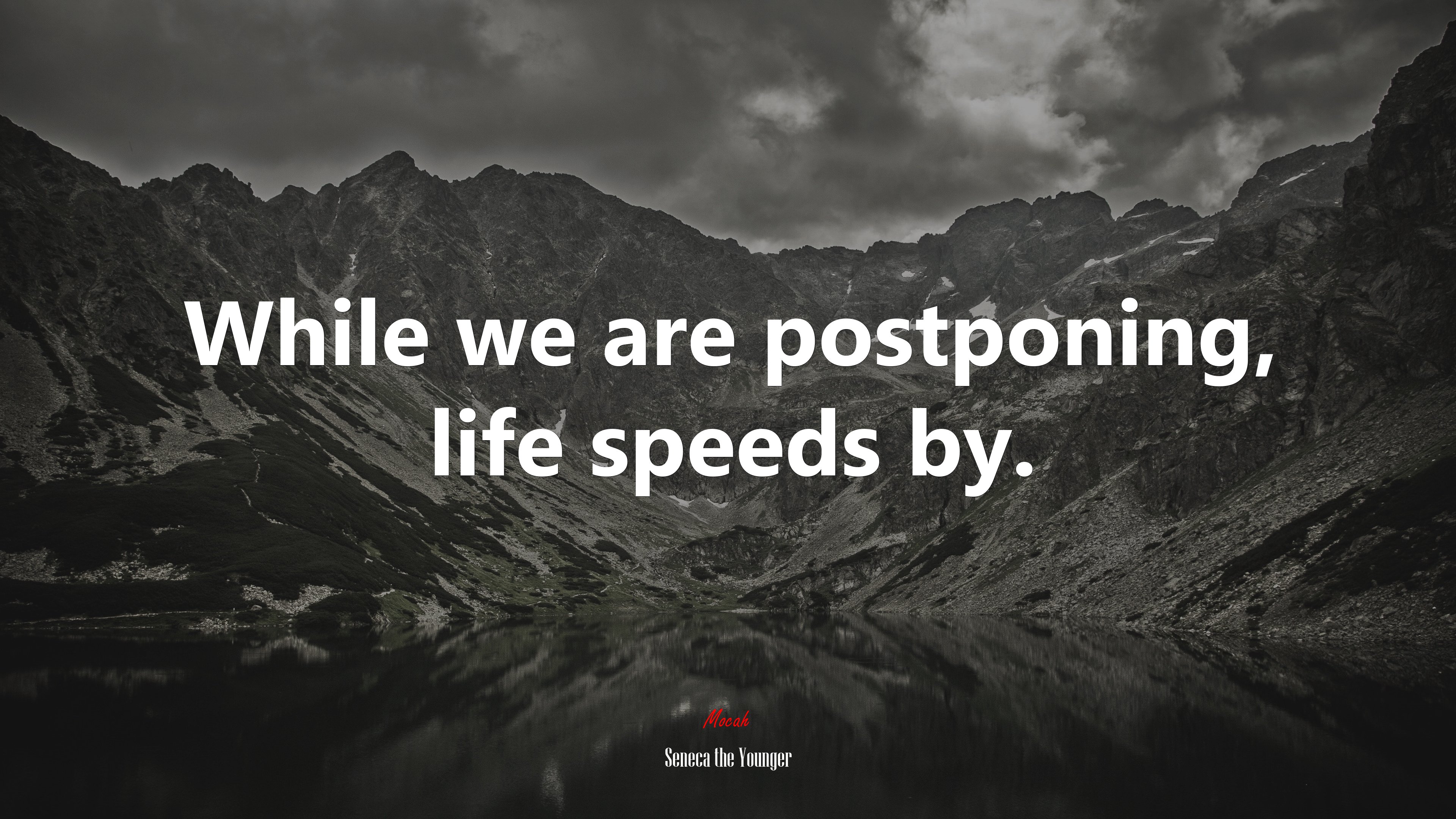 While we are postponing, life speeds by. | Seneca the Younger quote HD Wallpaper