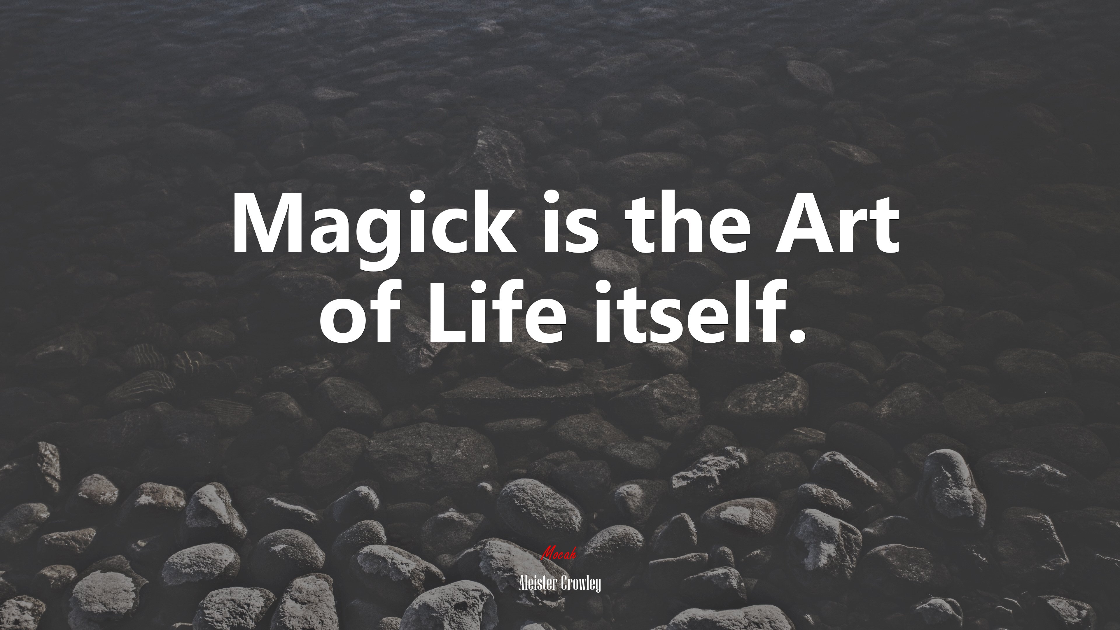Magick is the Art of Life itself. | Aleister Crowley quote HD Wallpaper