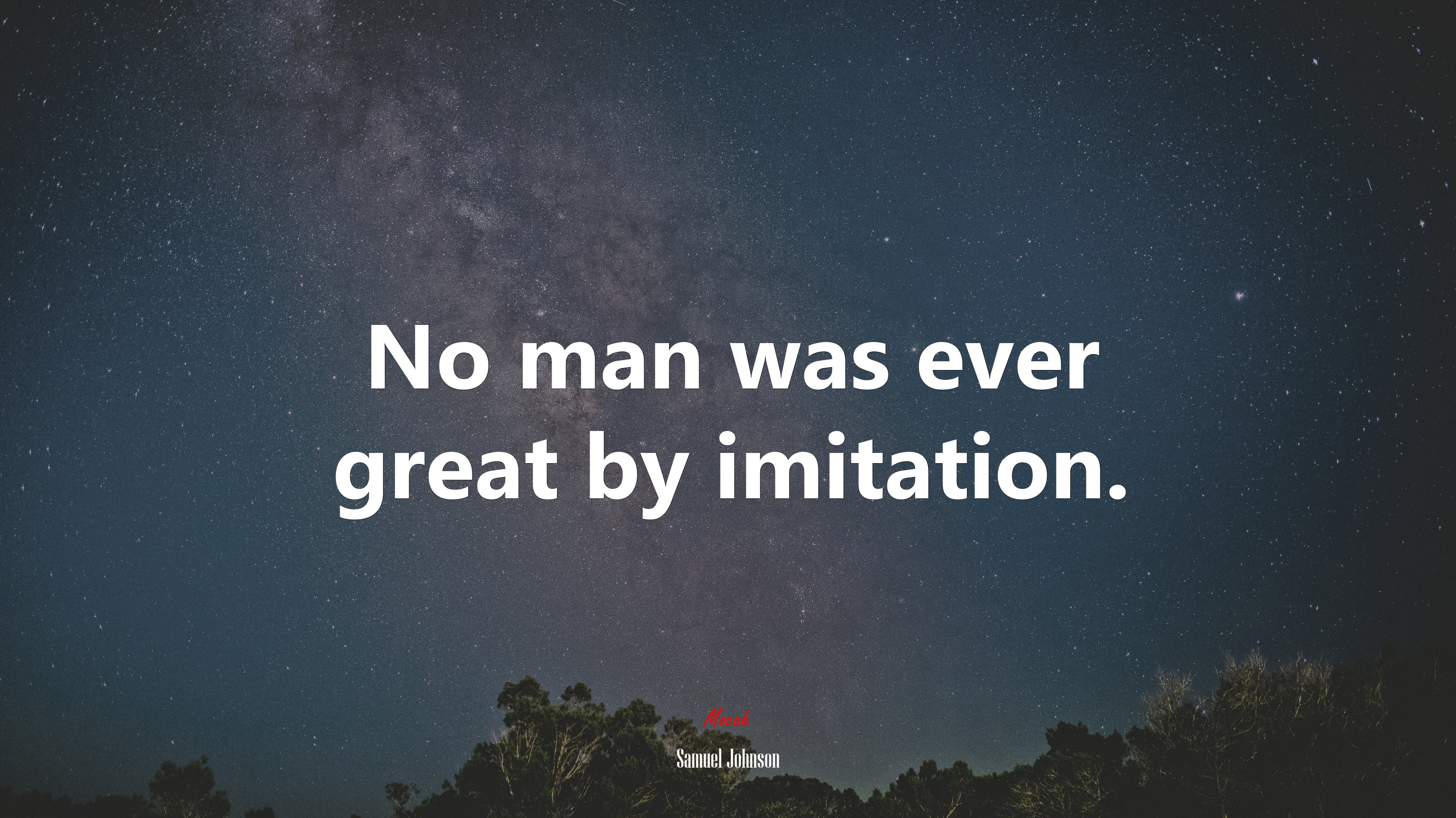 No man was ever great by imitation. | Samuel Johnson quote HD Wallpaper