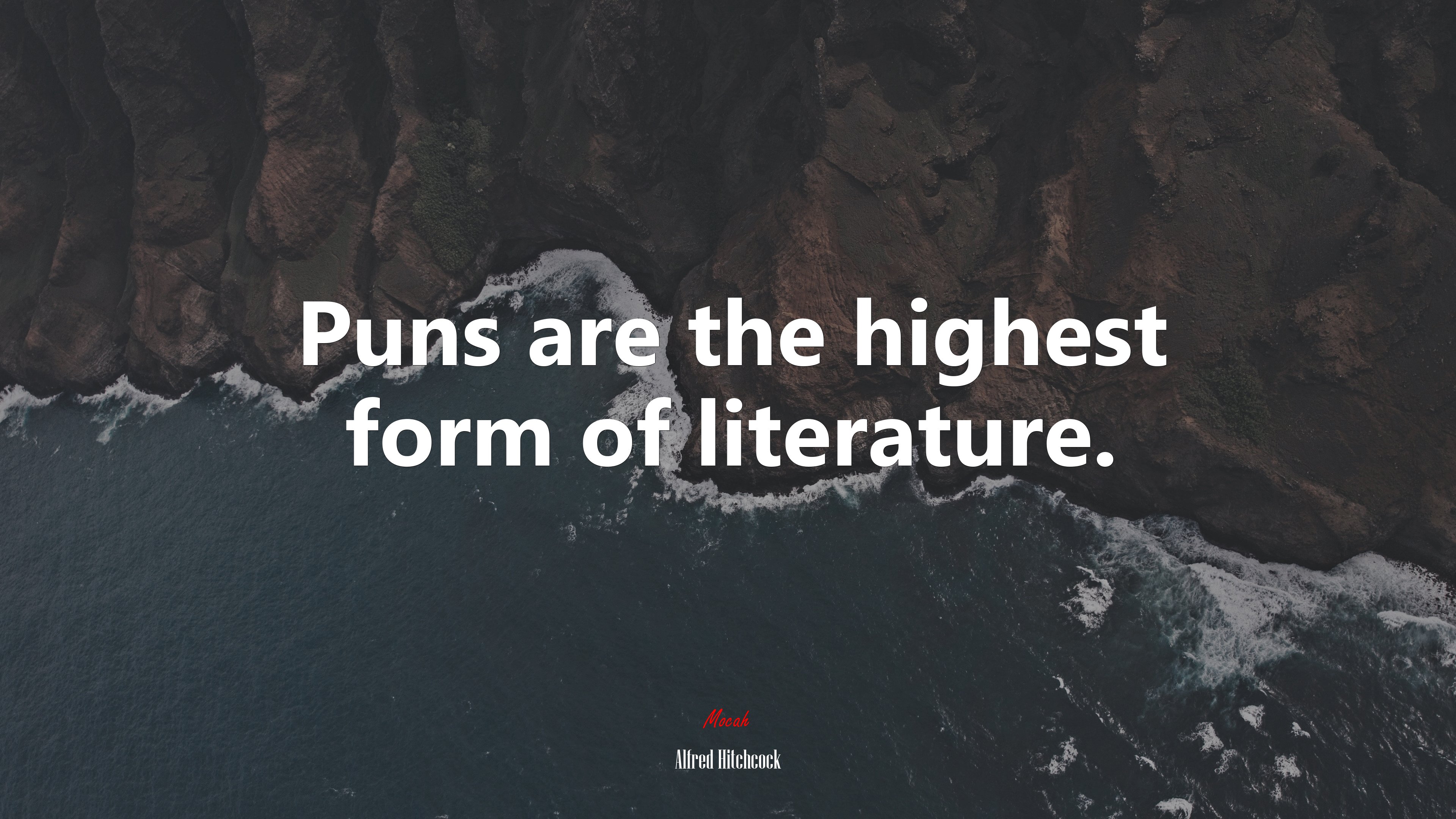 Puns are the highest form of literature. | Alfred Hitchcock quote HD Wallpaper