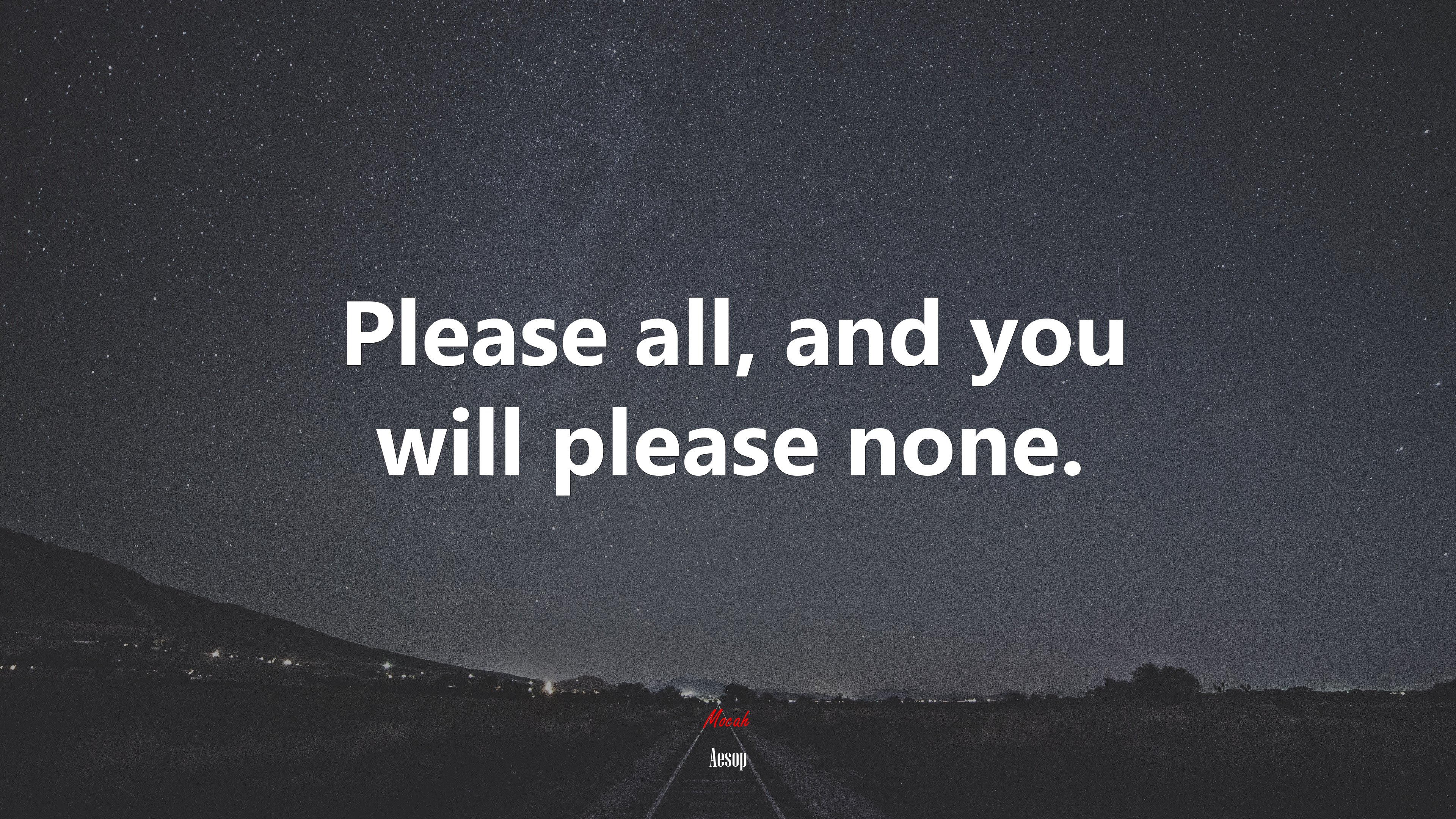 Please all, and you will please none. | Aesop quote HD Wallpaper