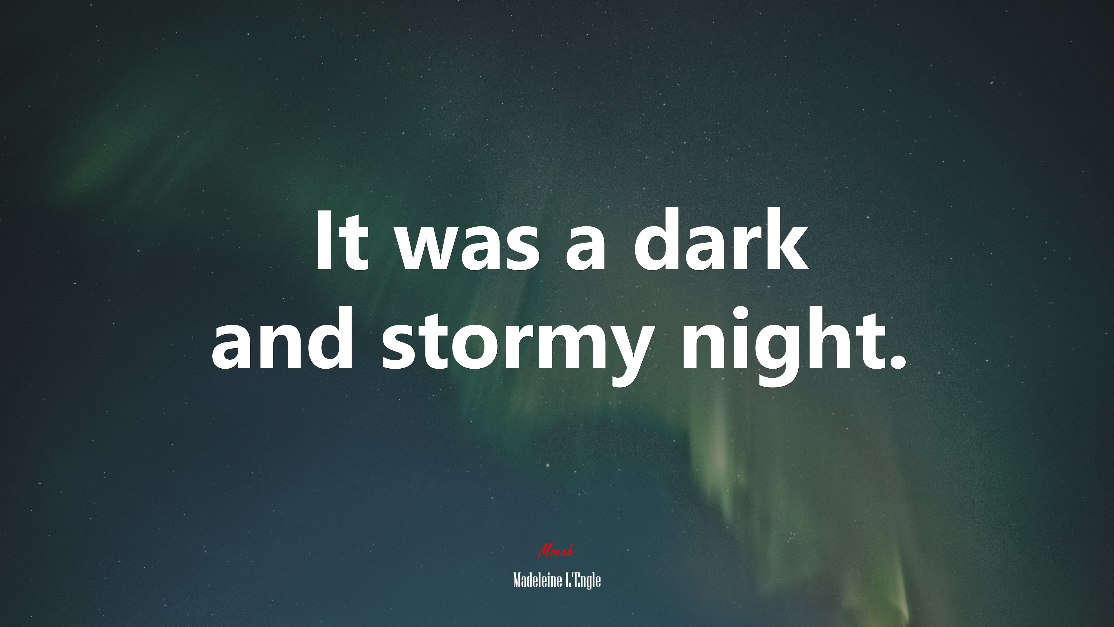 It was a dark and stormy night. | Madeleine LEngle quote HD Wallpaper