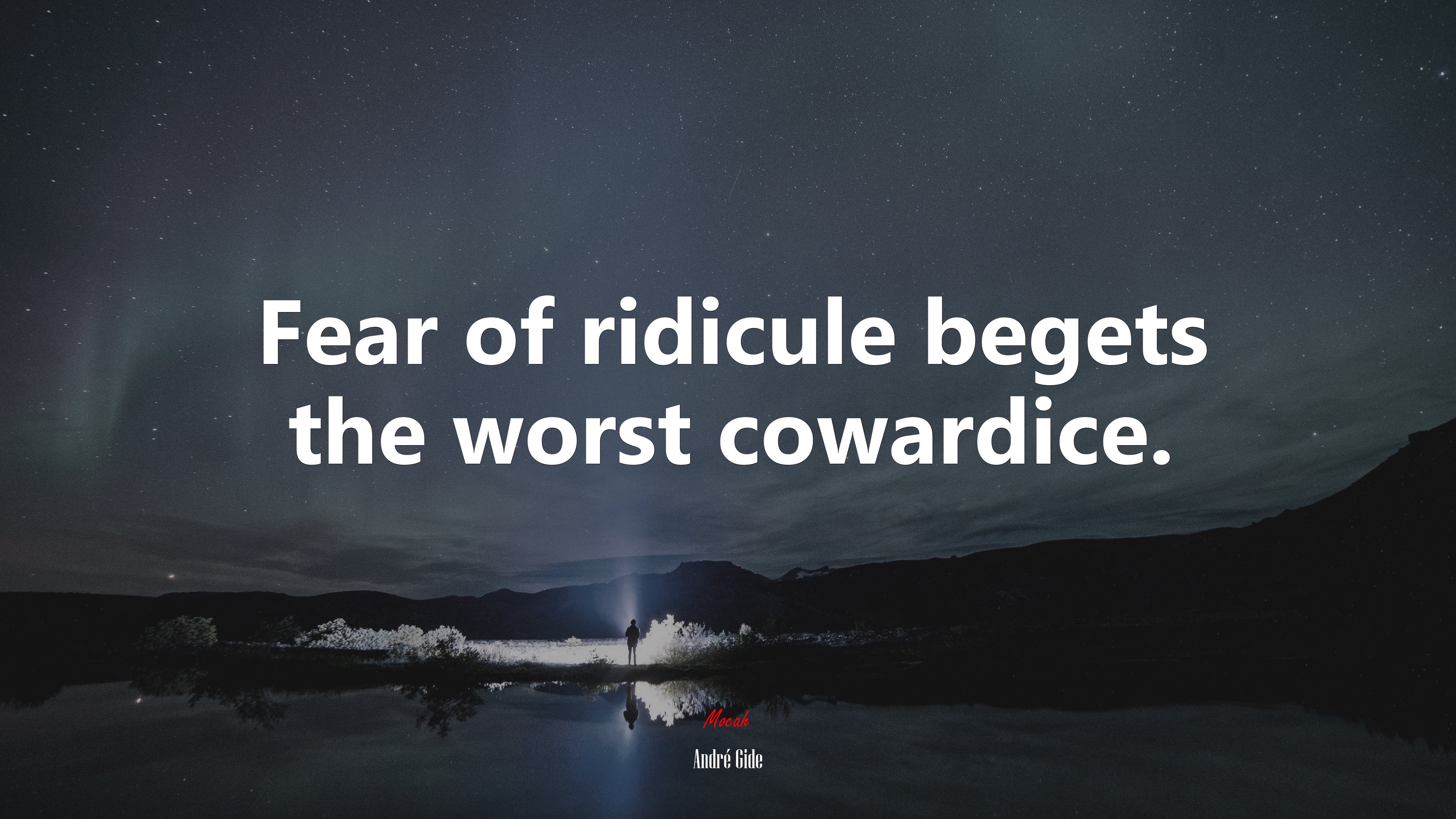 Fear of ridicule begets the worst cowardice. | André Gide quote HD Wallpaper