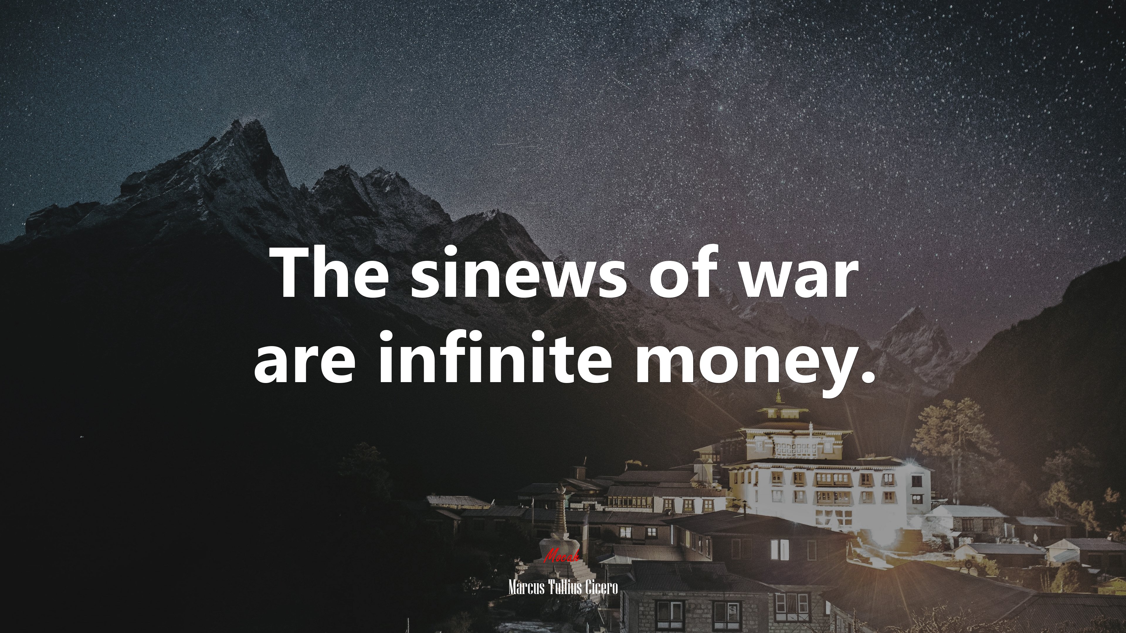 The sinews of war are infinite money. | Marcus Tullius Cicero quote HD Wallpaper