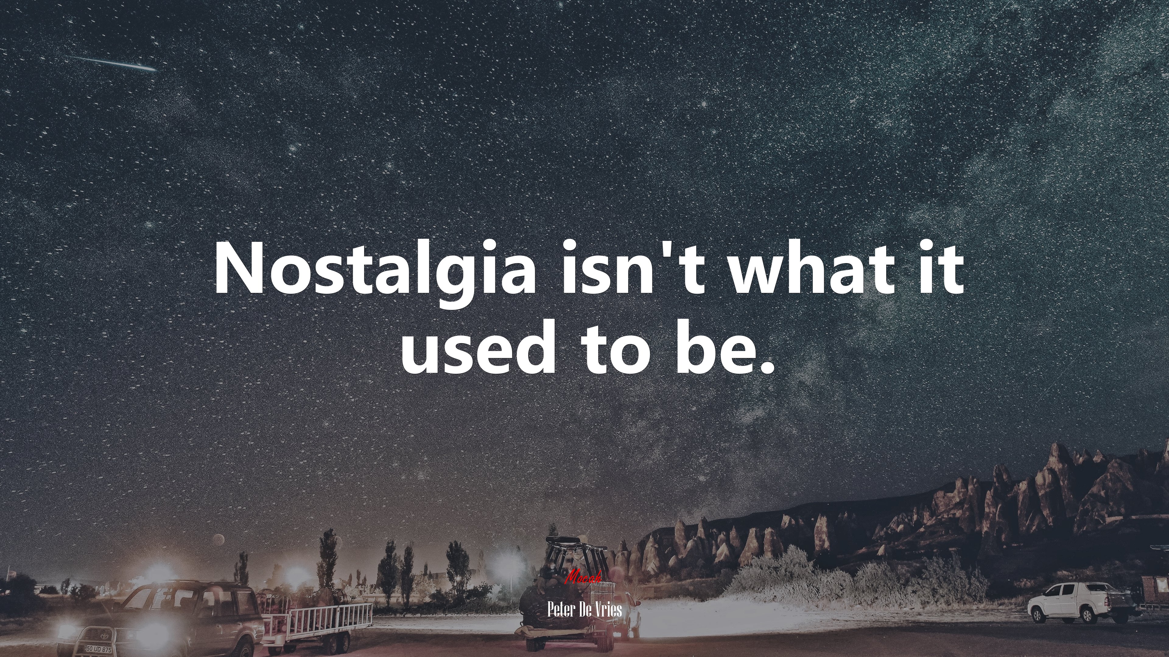 Nostalgia isn’t what it used to be. | Peter De Vries quote HD Wallpaper