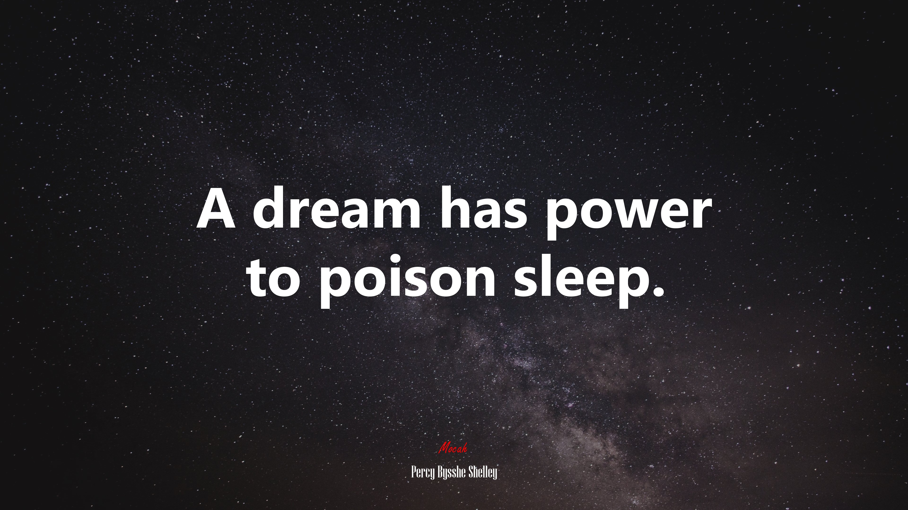 A dream has power to poison sleep. | Percy Bysshe Shelley quote HD Wallpaper