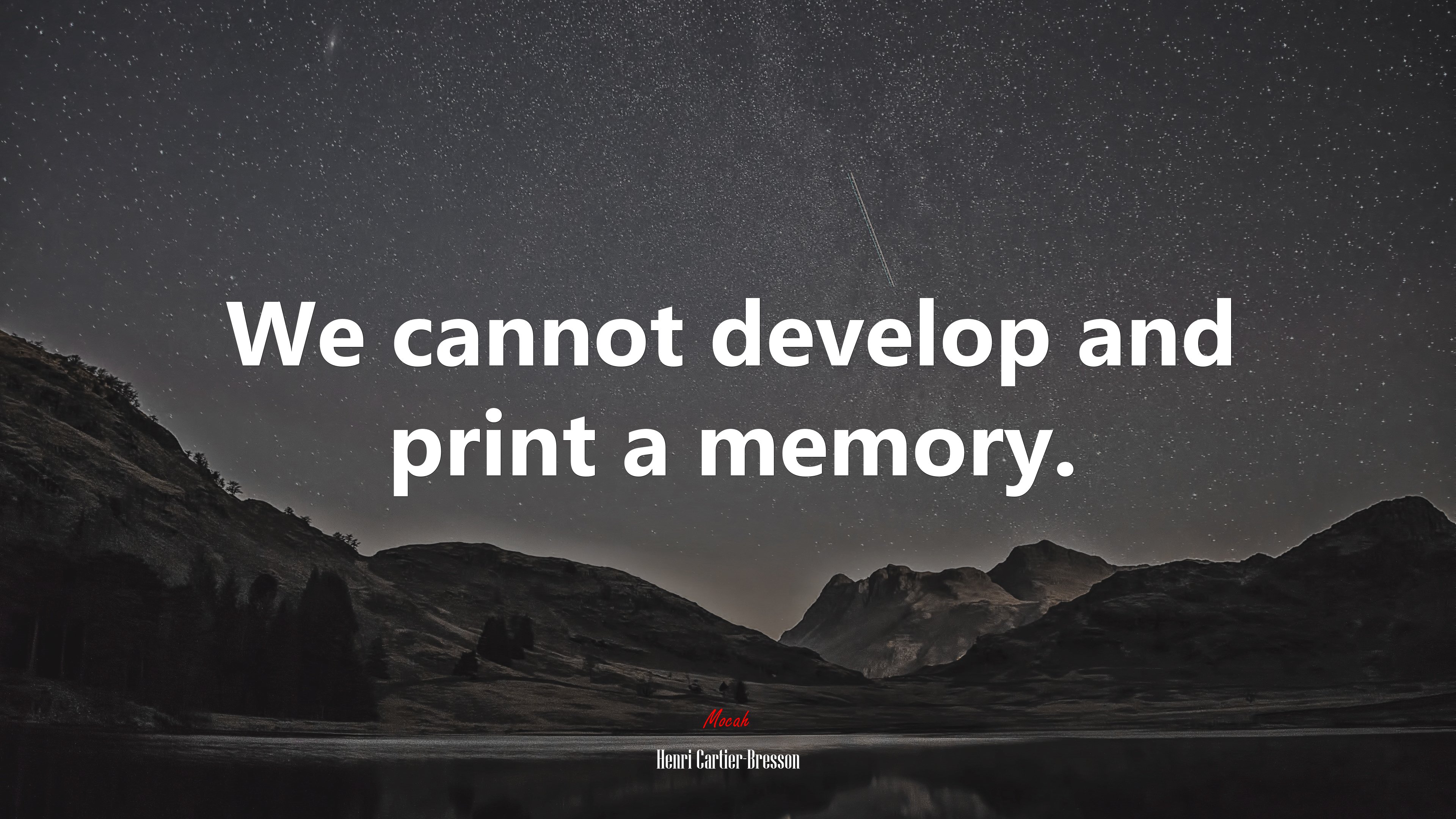 We cannot develop and print a memory. | Henri Cartier-Bresson quote HD Wallpaper
