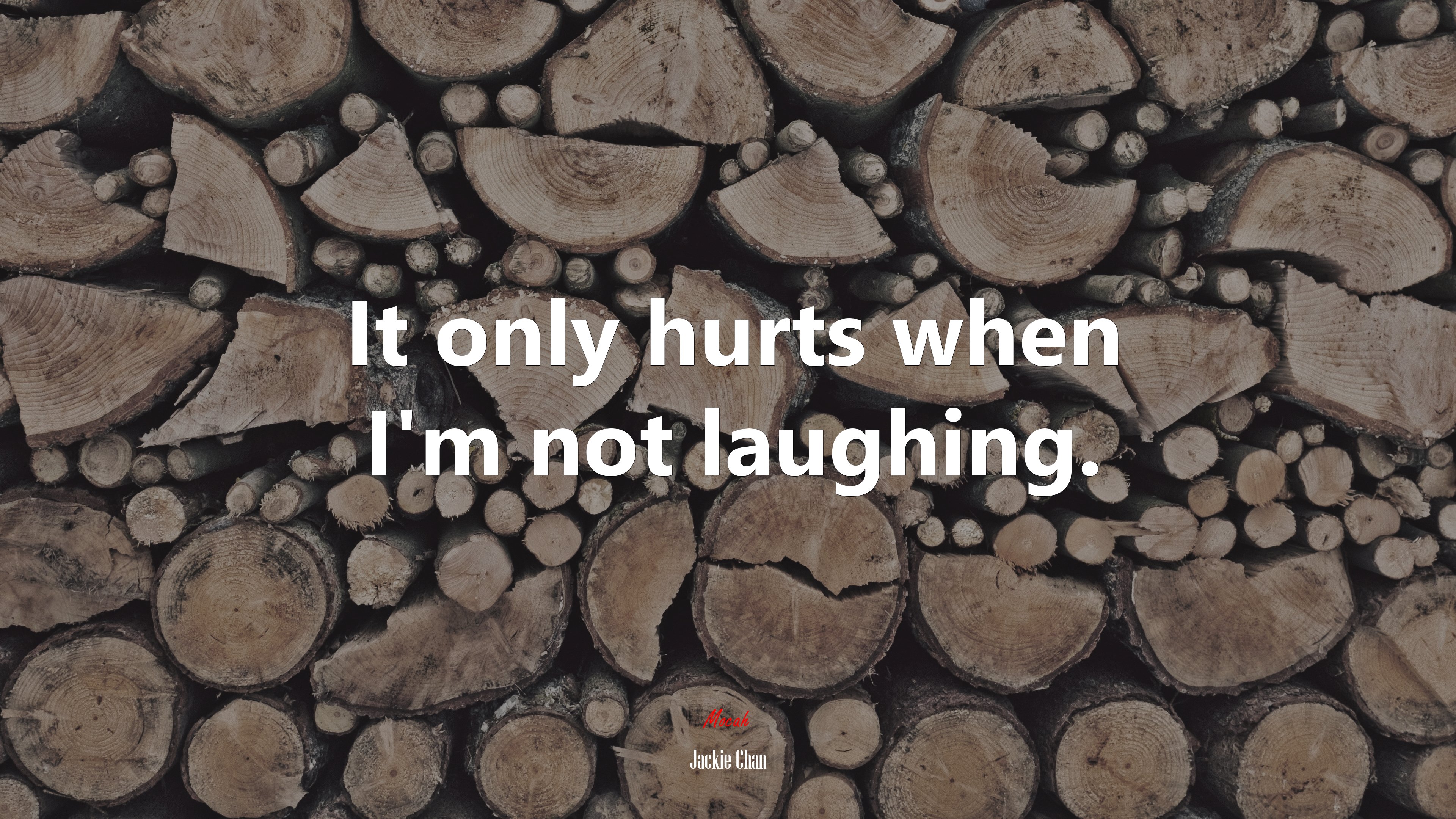 It only hurts when I’m not laughing. | Jackie Chan quote HD Wallpaper