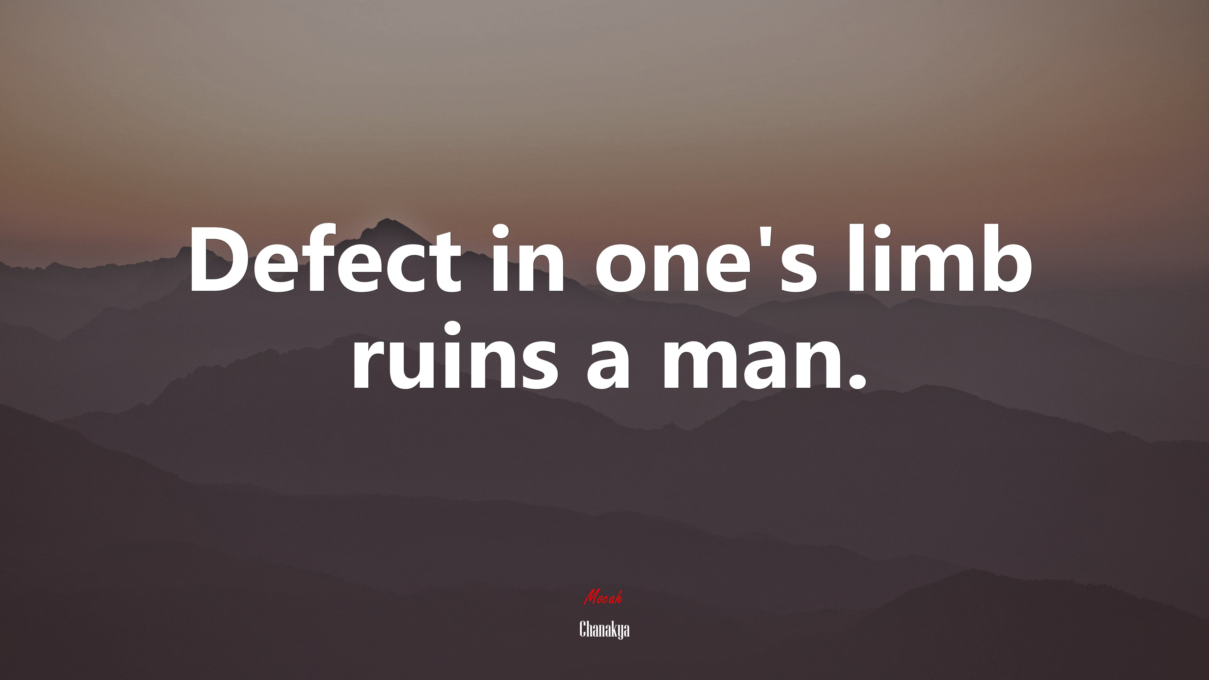 Defect in one’s limb ruins a man. | Chanakya quote HD Wallpaper