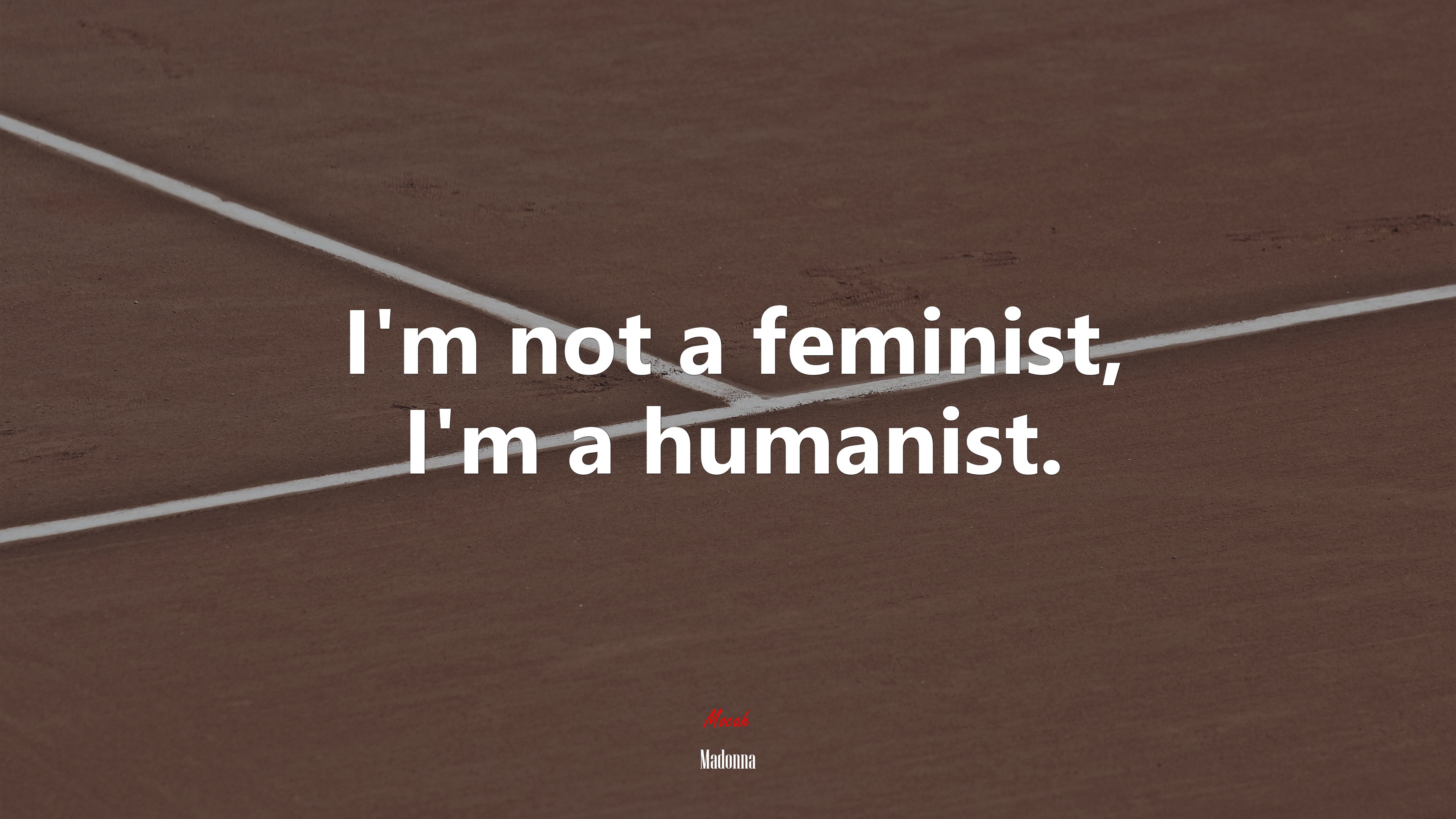 I’m not a feminist, I’m a humanist. | Madonna quote HD Wallpaper