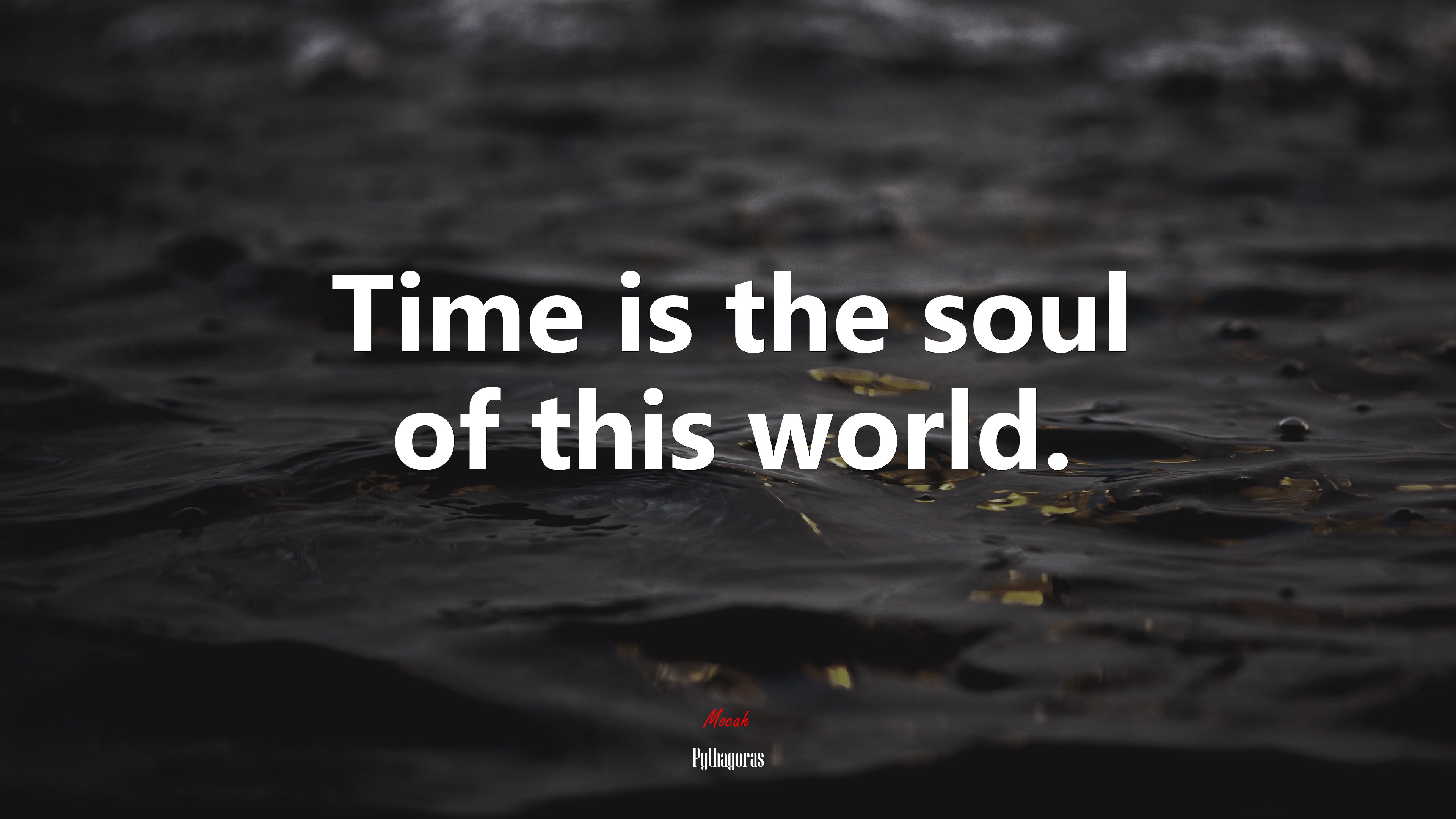 Time is the soul of this world. | Pythagoras quote HD Wallpaper
