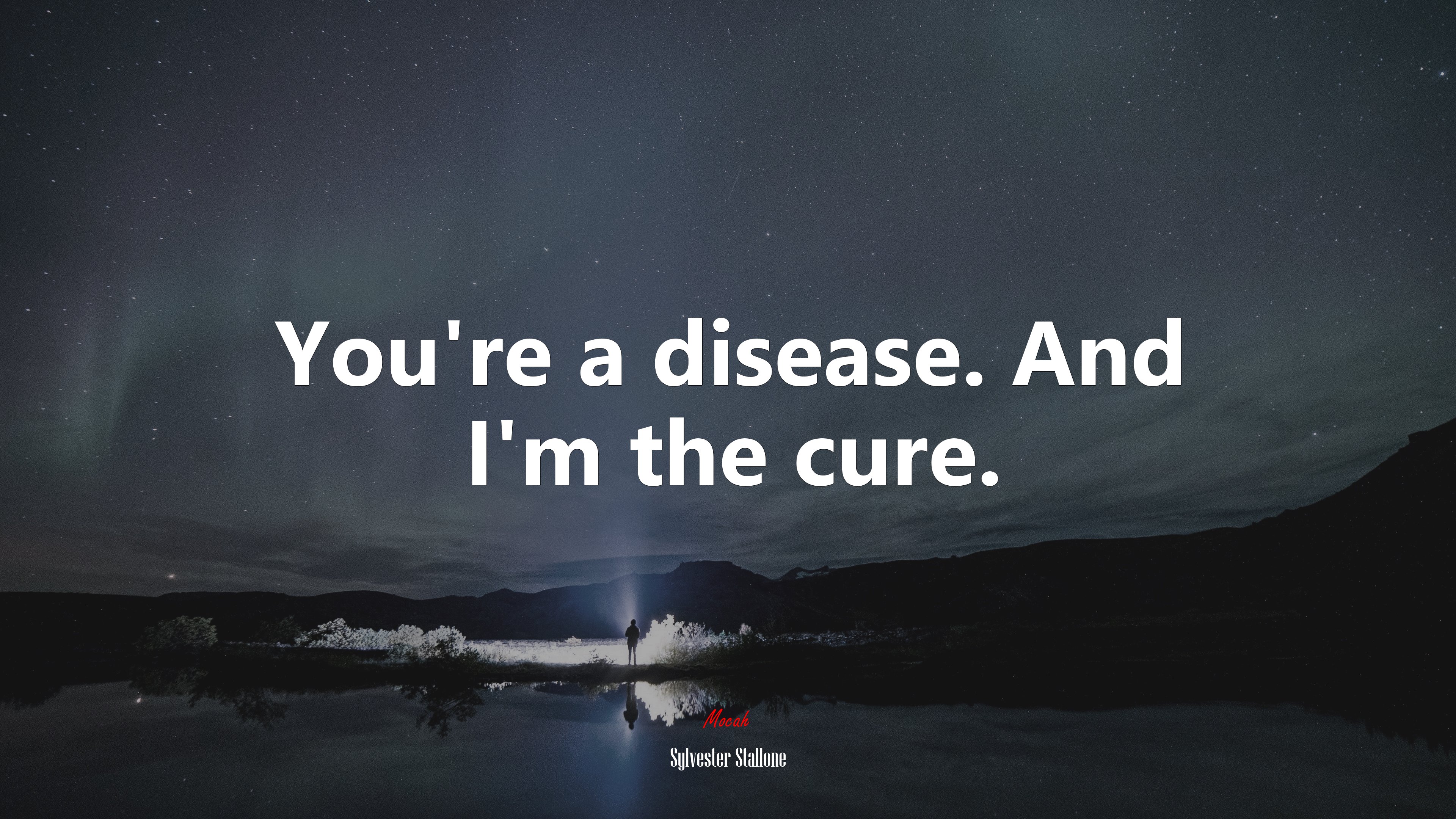 You’re a disease. And I’m the cure. | Sylvester Stallone quote HD Wallpaper
