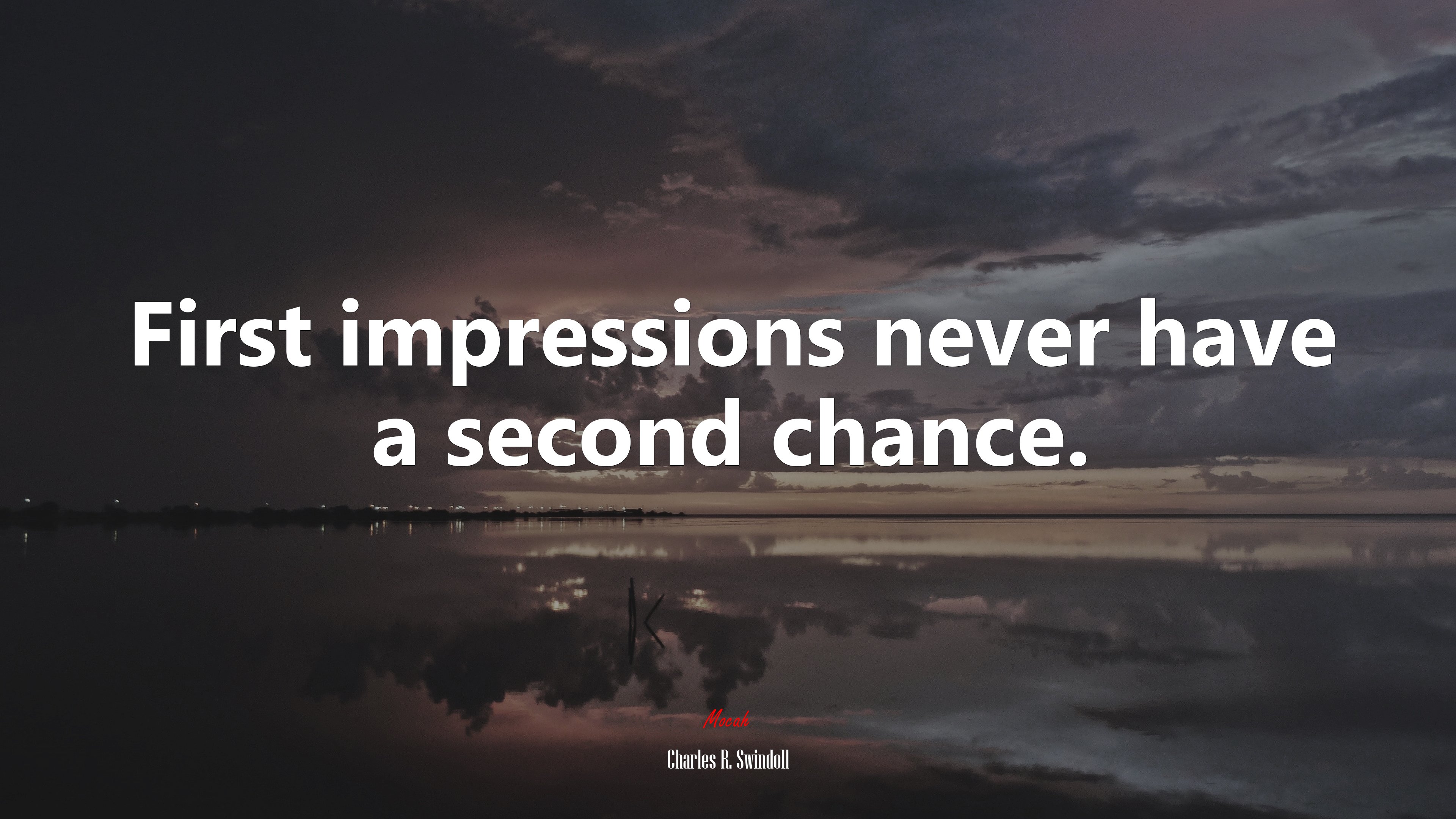 First impressions never have a second chance. | Charles R. Swindoll quote HD Wallpaper