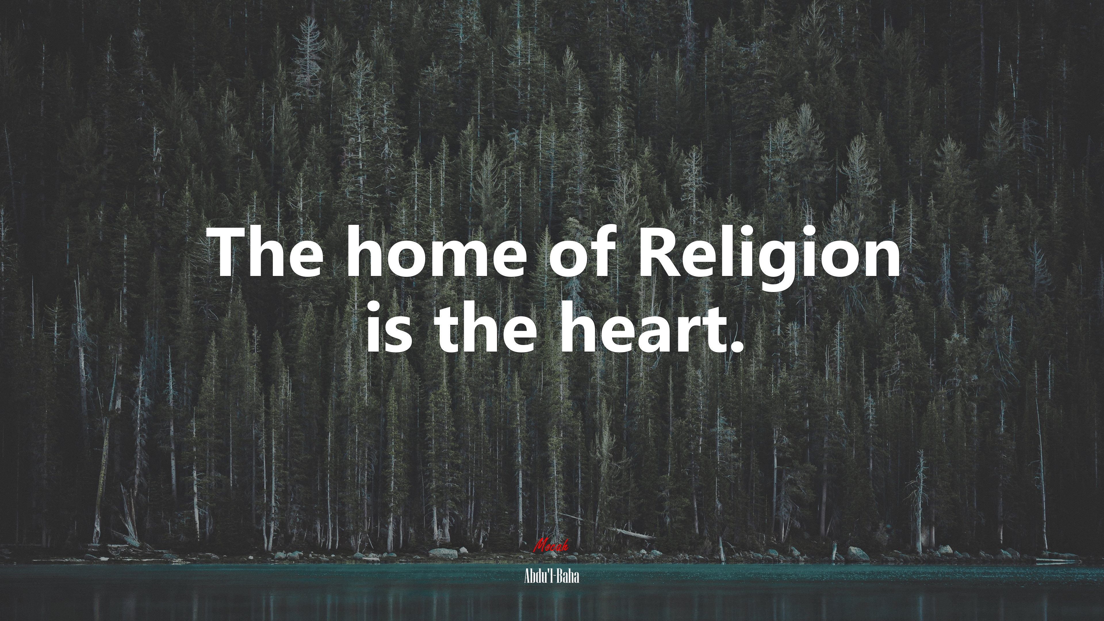 The home of Religion is the heart. | Abdul-Bahá quote HD Wallpaper
