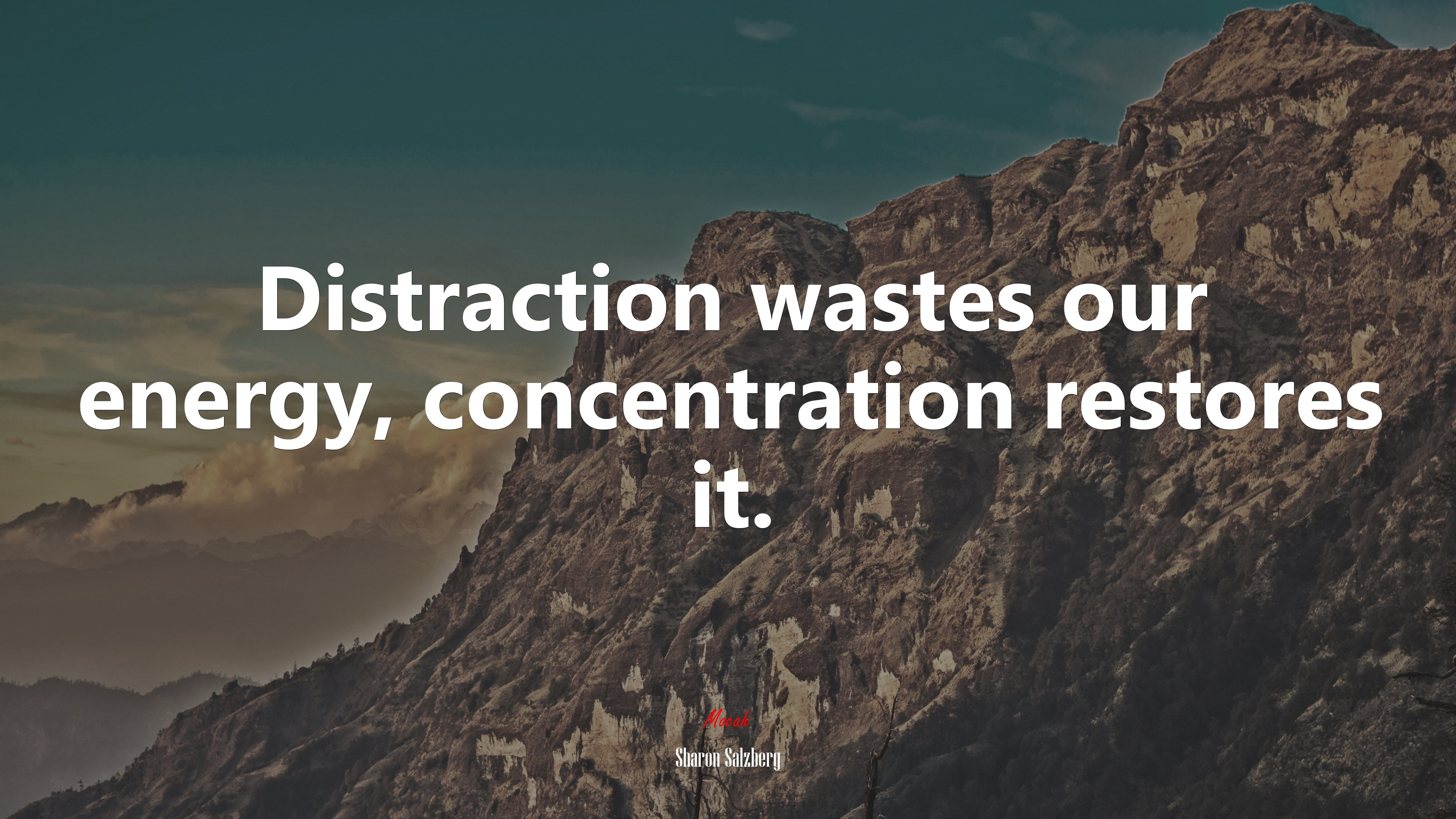 Distraction wastes our energy, concentration restores it. | Sharon Salzberg quote HD Wallpaper