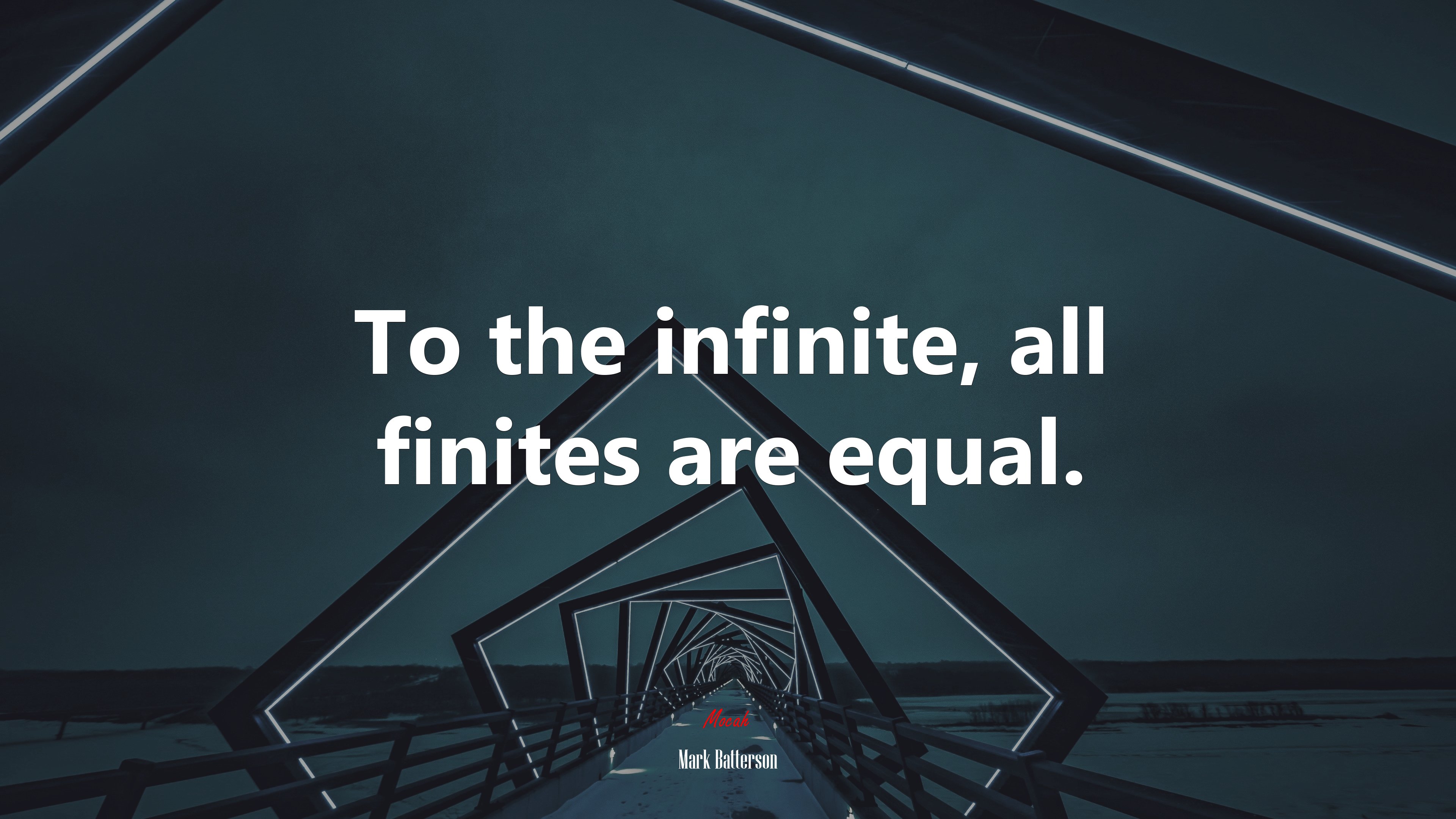 To the infinite, all finites are equal. | Mark Batterson quote HD Wallpaper