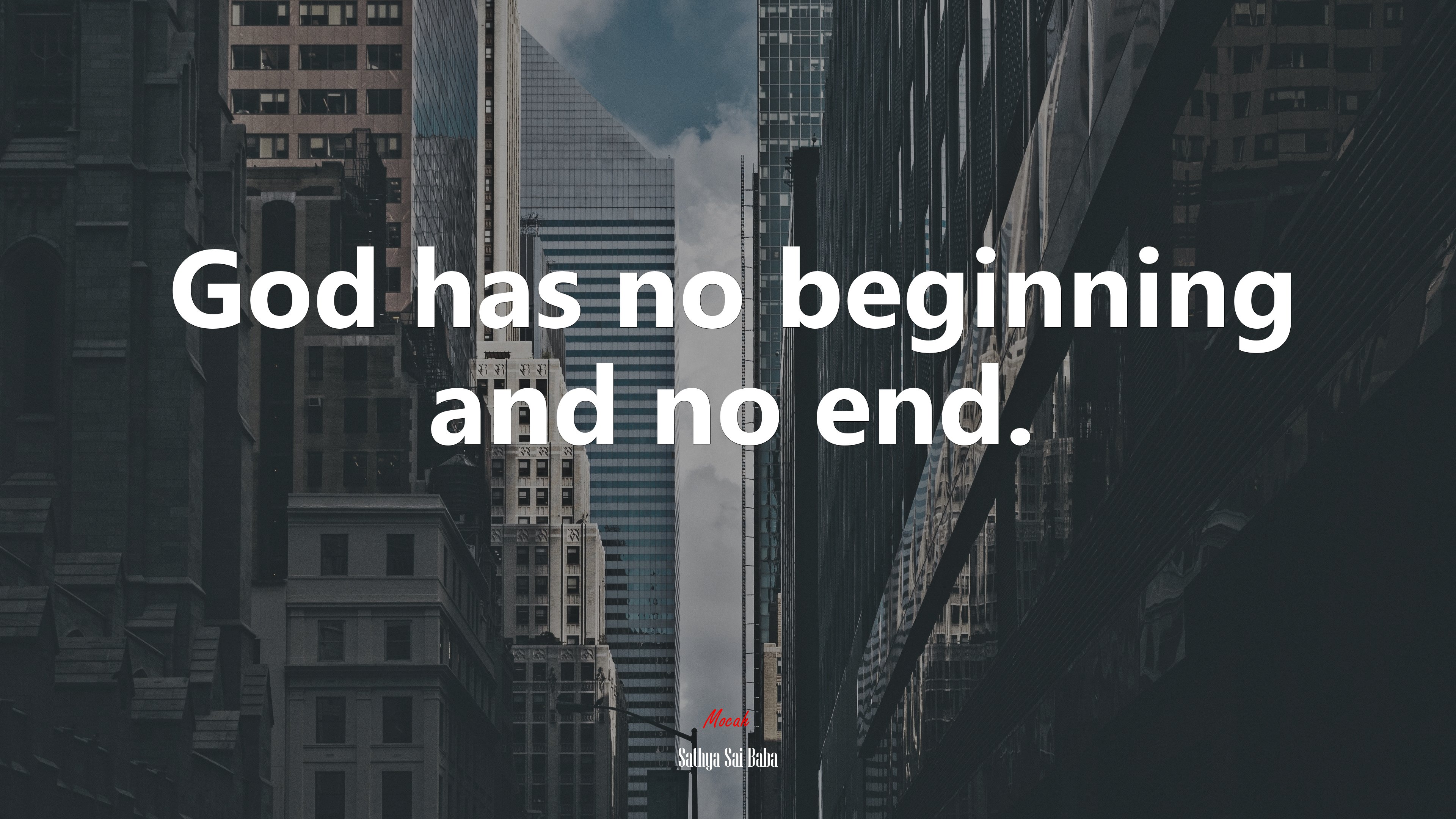 God has no beginning and no end. | Sathya Sai Baba quote HD Wallpaper