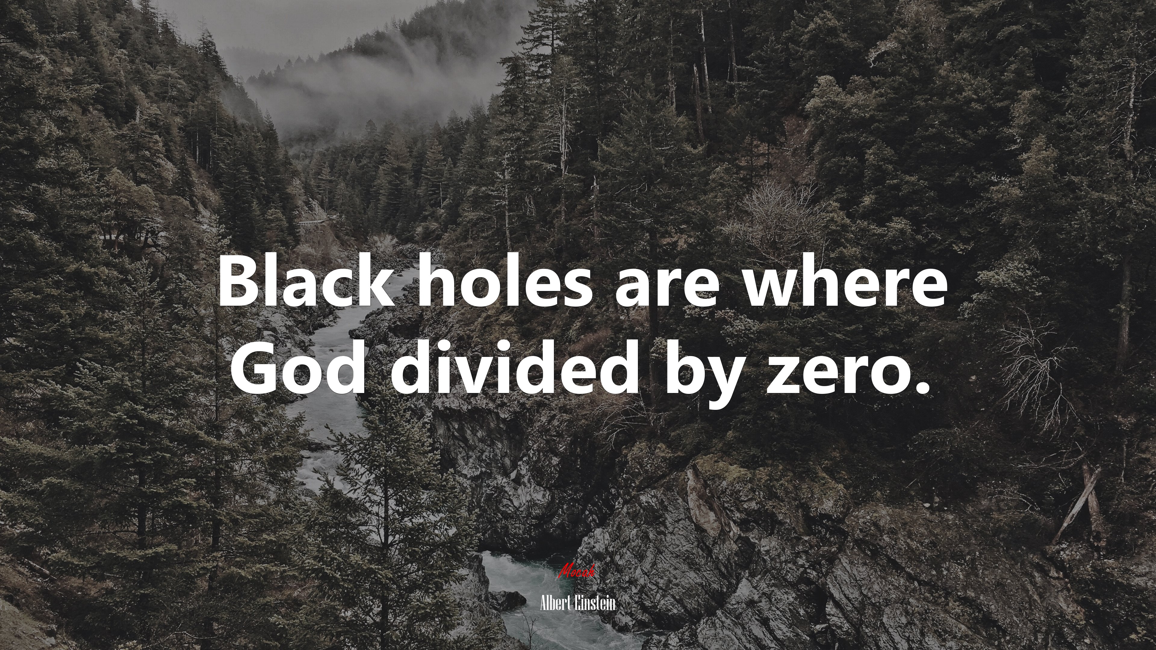 Black holes are where God divided by zero. | Albert Einstein quote HD Wallpaper
