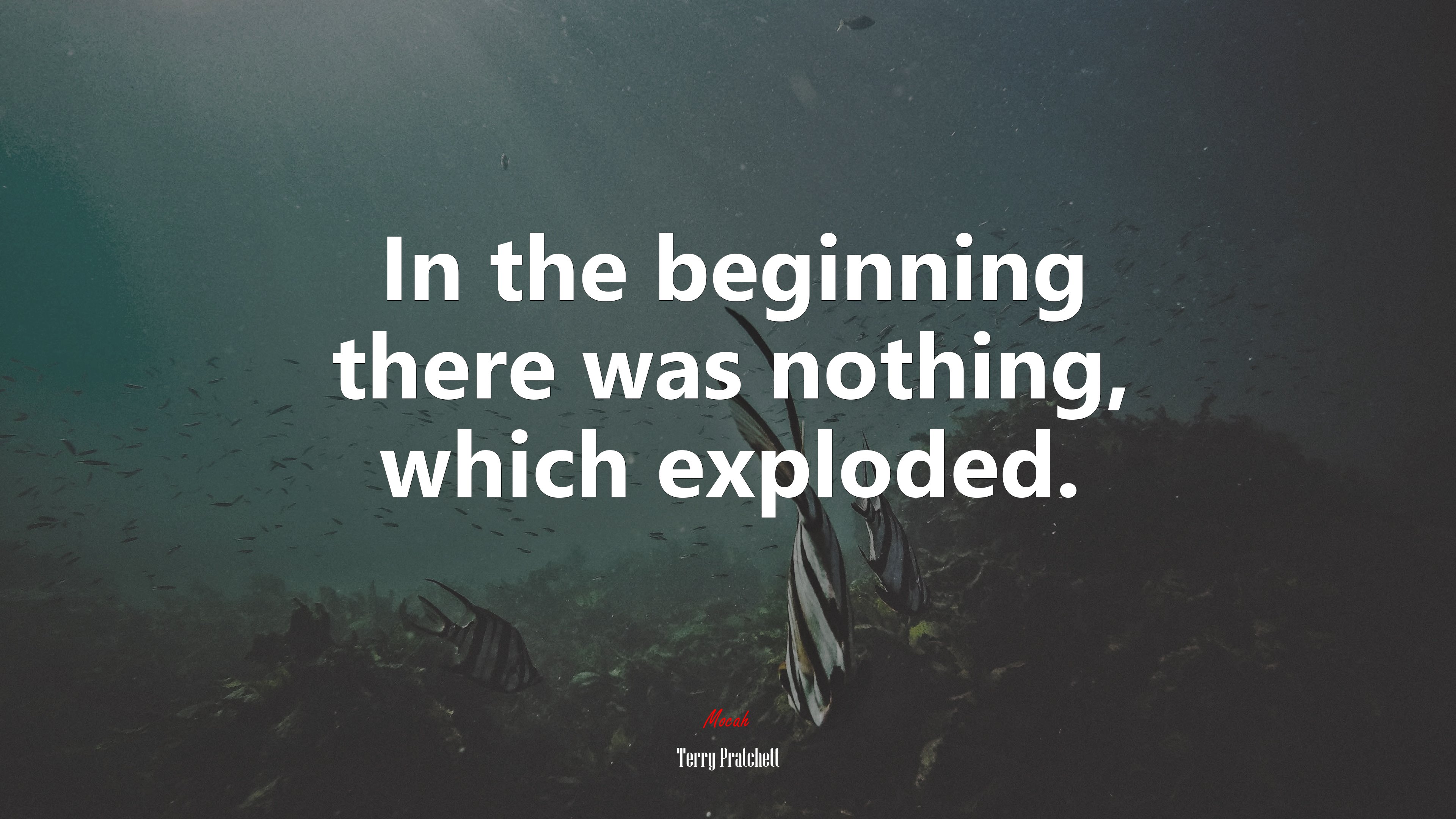 In the beginning there was nothing, which exploded. | Terry Pratchett quote HD Wallpaper