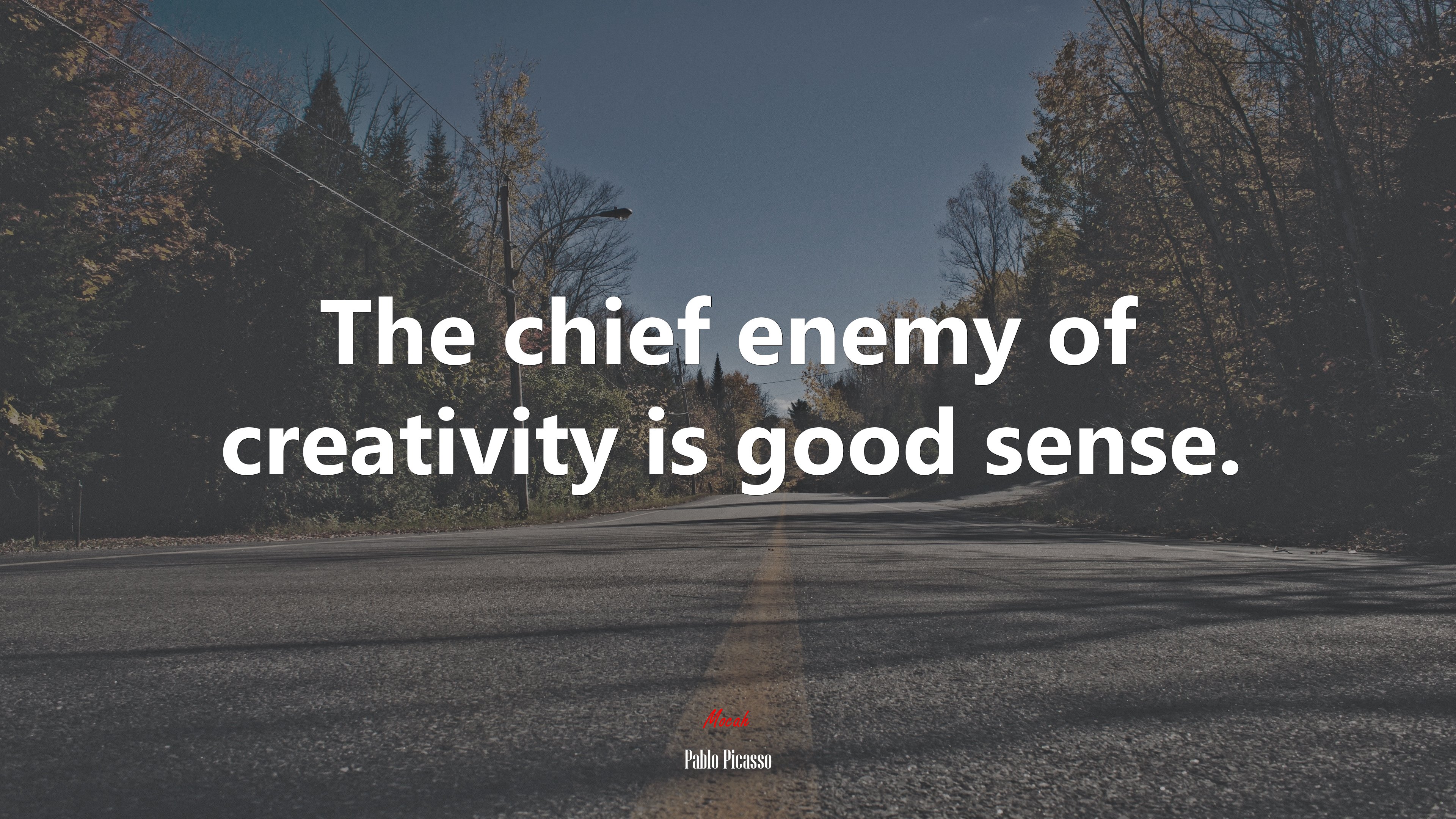 The chief enemy of creativity is good sense. | Pablo Picasso quote HD Wallpaper