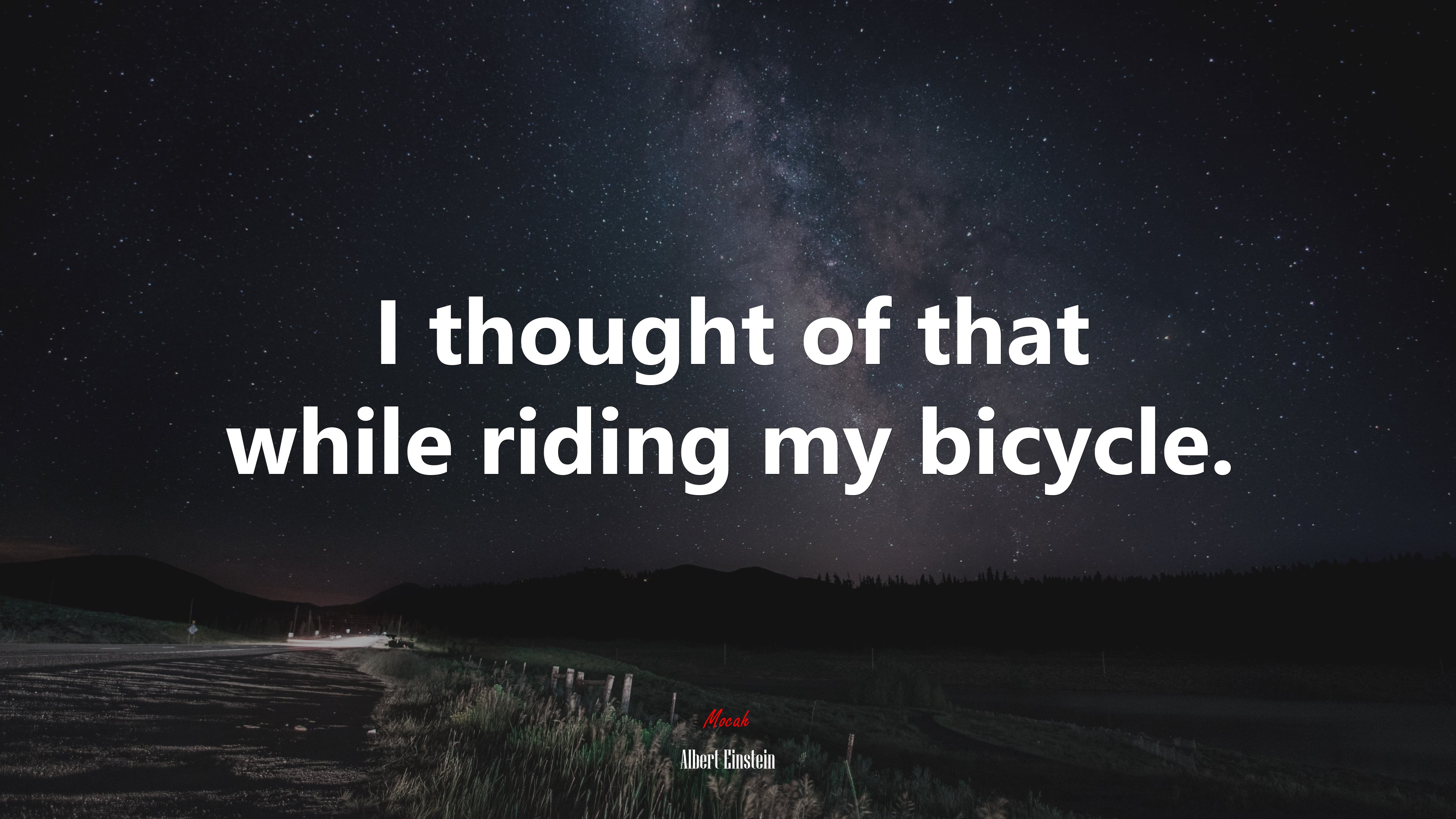 I thought of that while riding my bicycle. | Albert Einstein quote HD Wallpaper
