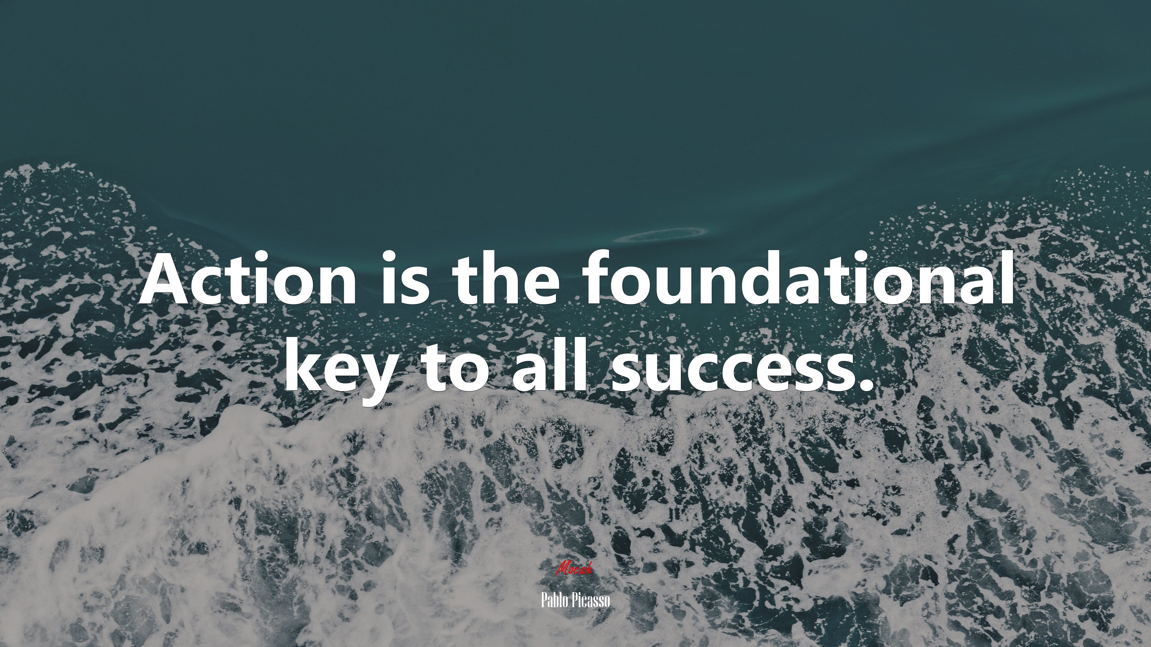 Action is the foundational key to all success. | Pablo Picasso quote HD Wallpaper