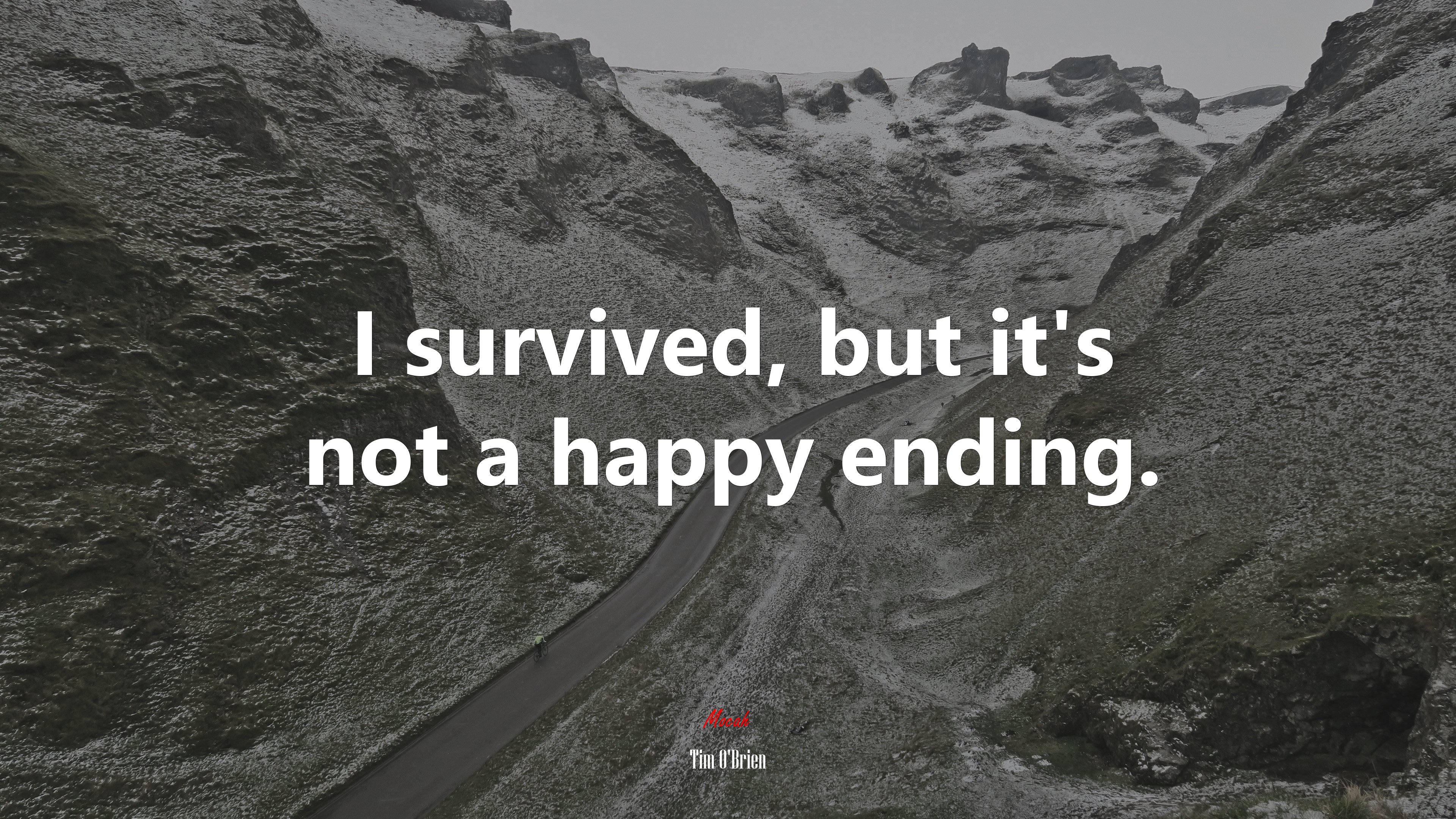 I survived, but it’s not a happy ending. | Tim OBrien quote HD Wallpaper