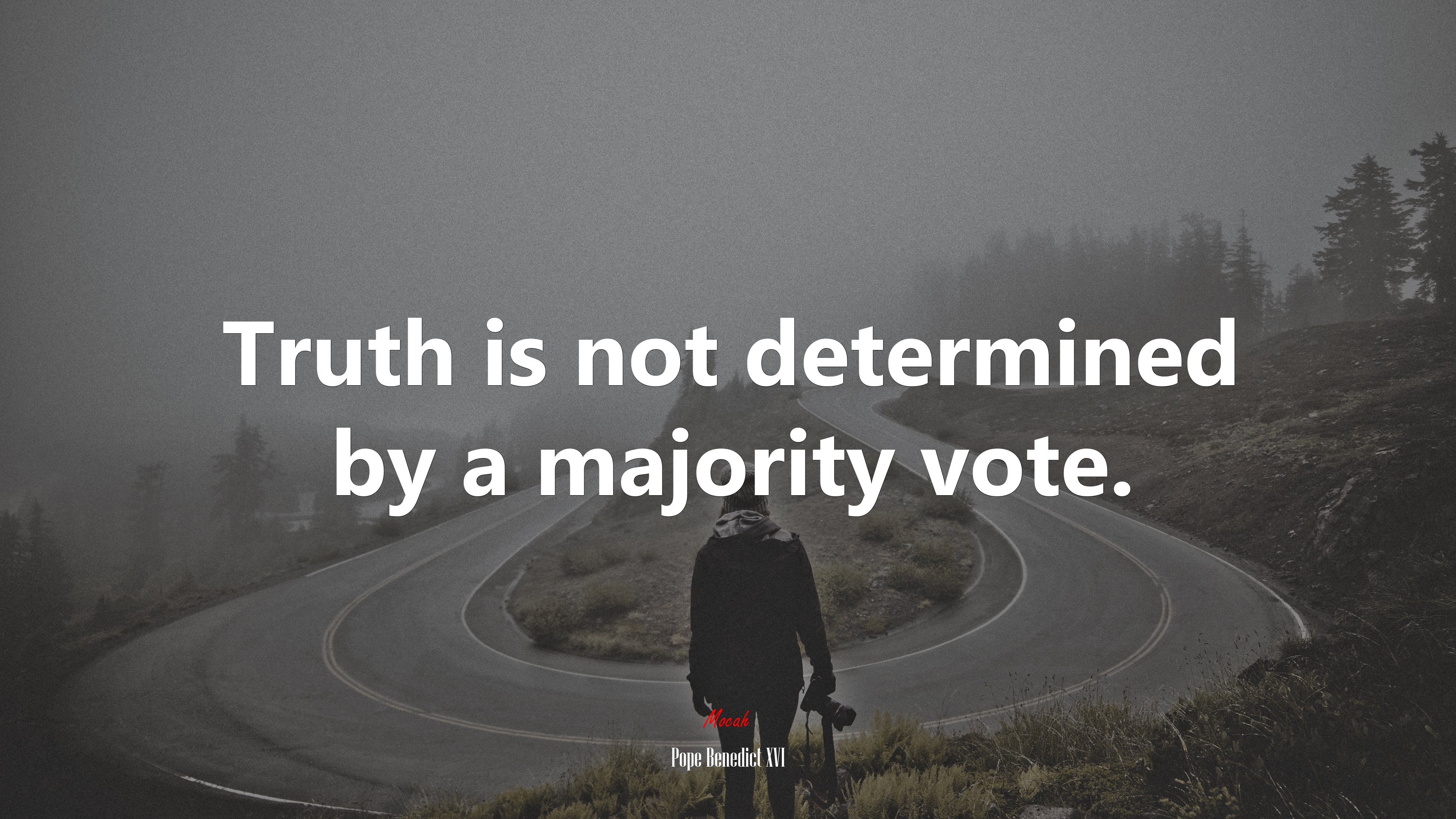Truth is not determined by a majority vote. | Pope Benedict XVI quote HD Wallpaper