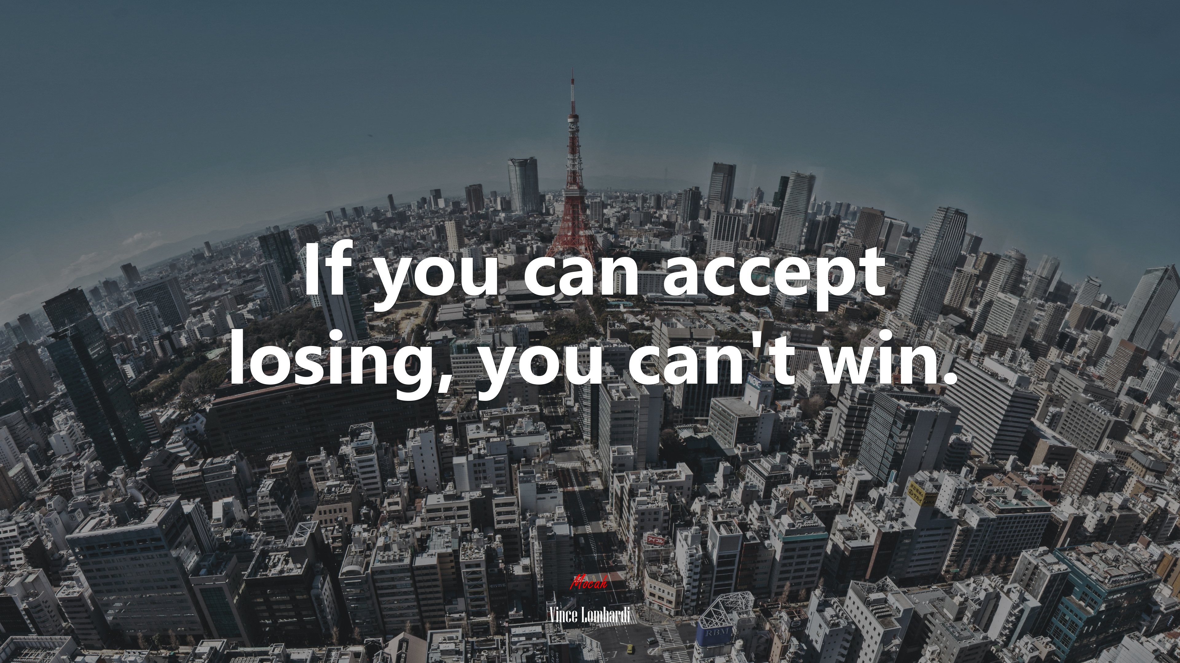 If you can accept losing, you can’t win. | Vince Lombardi quote HD Wallpaper